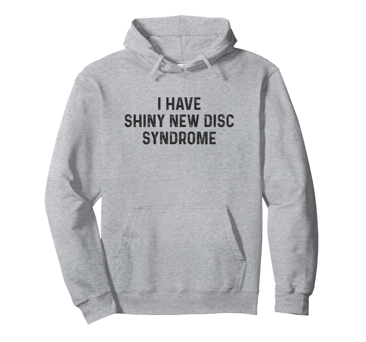 Funny Disc Golf Dad Joke Hoodie - Streetwear Style Men Women - T-Shirt, Sweatshirt, Hoodie