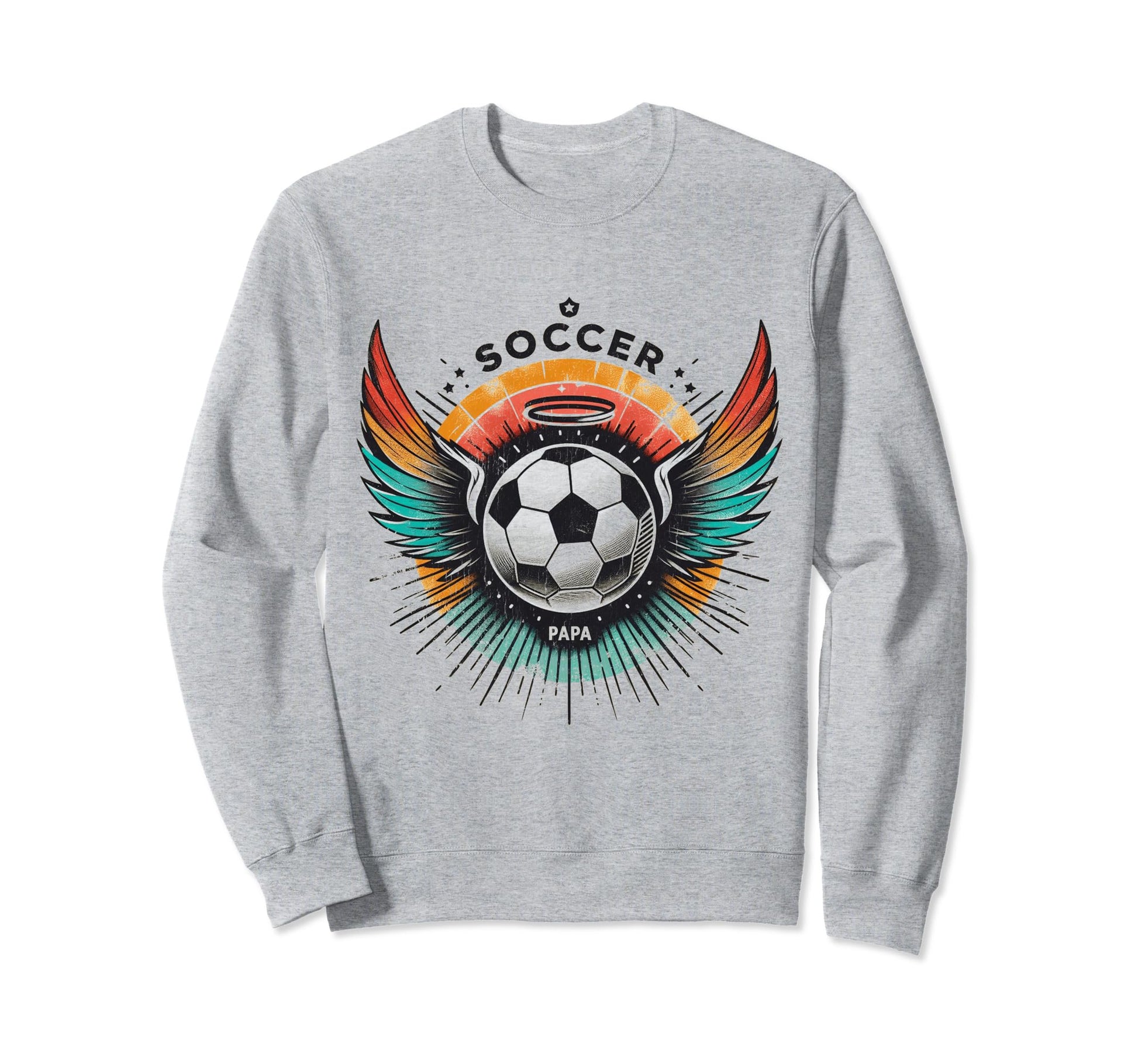 Soccer Papa Family Matching Sweatshirt - Casual Everyday Wear Men Women - T-Shirt, Sweatshirt, Hoodie