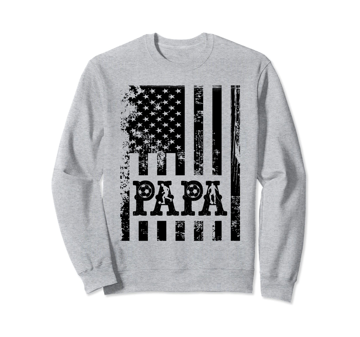 Papa Soccer Fathers Day Usa Flag Sweatshirt - Fun Novelty Design Men Women - T-Shirt, Sweatshirt, Hoodie