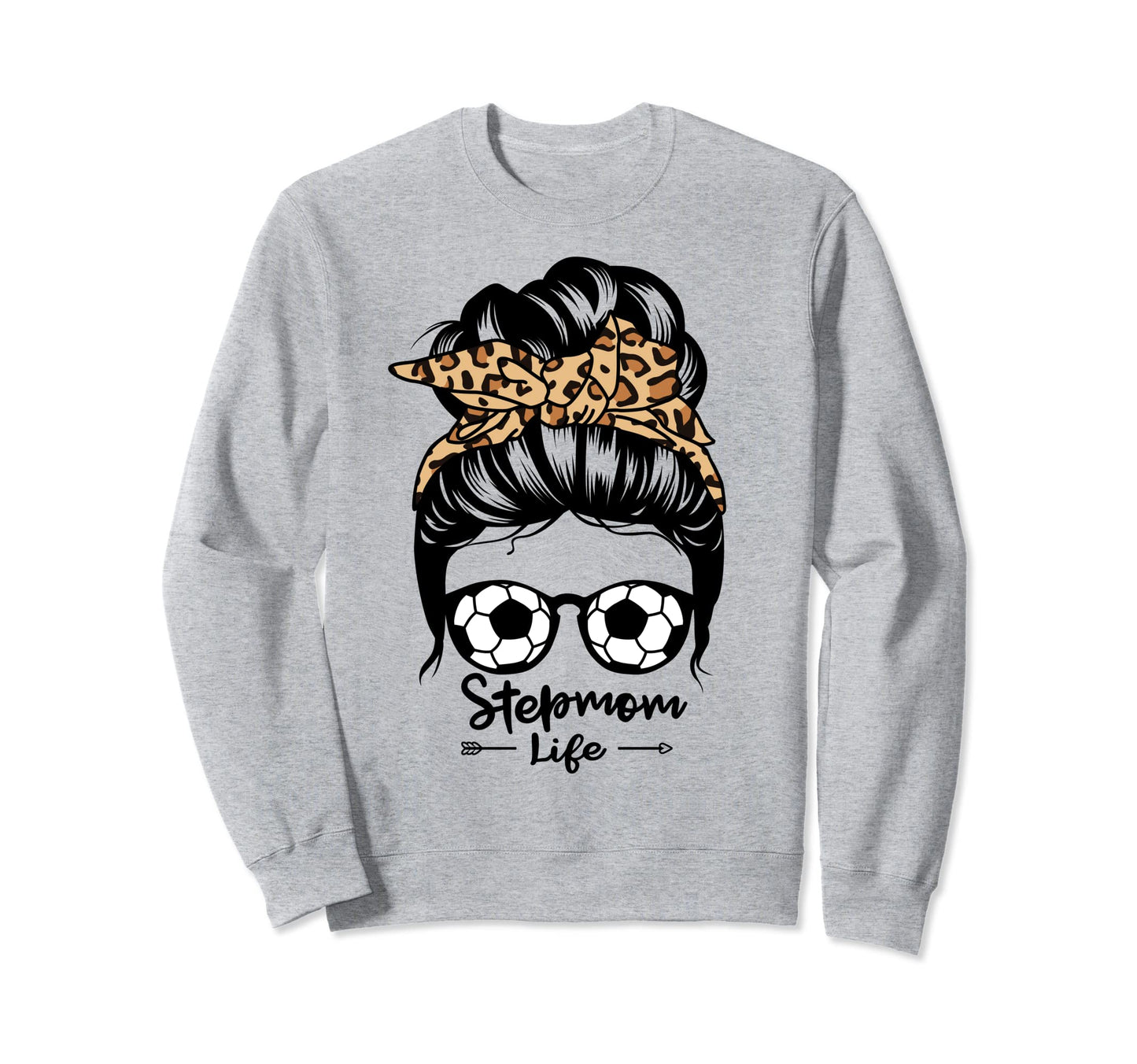 Stepmom Life Messy Bun Hair Funny Sweatshirt - Aesthetic Graphic Men Women - T-Shirt, Sweatshirt, Hoodie