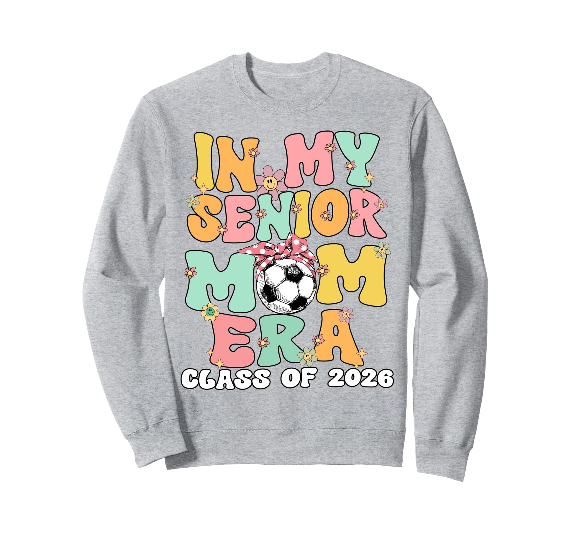 My Senior Mom Era Groovy Soccer Sweatshirt - Trendy Graphic Men Women - T-Shirt, Sweatshirt, Hoodie
