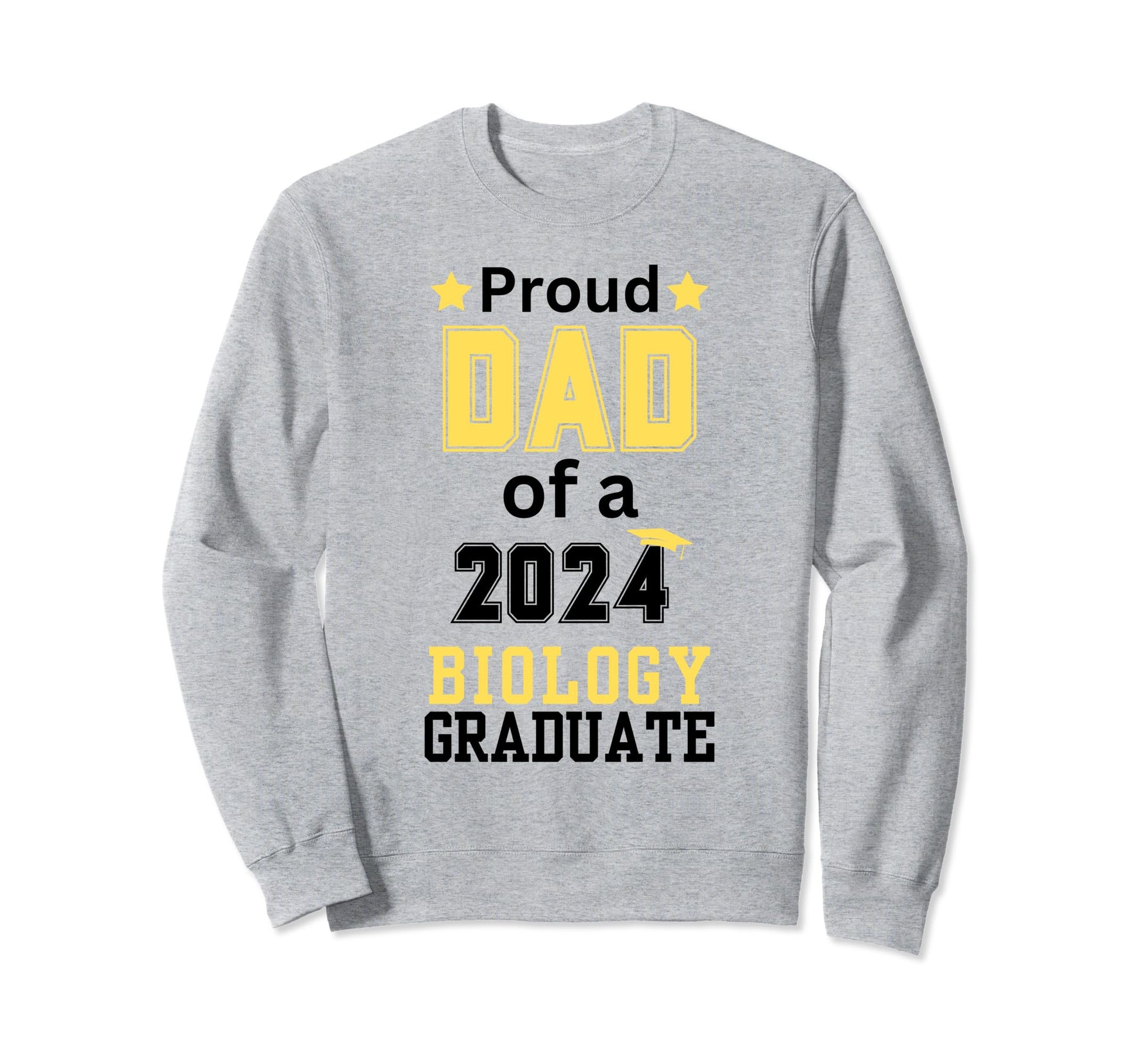 Proud Dad Class 2024 Biology Sweatshirt - Unique Graphic Men Women - T-Shirt, Sweatshirt, Hoodie