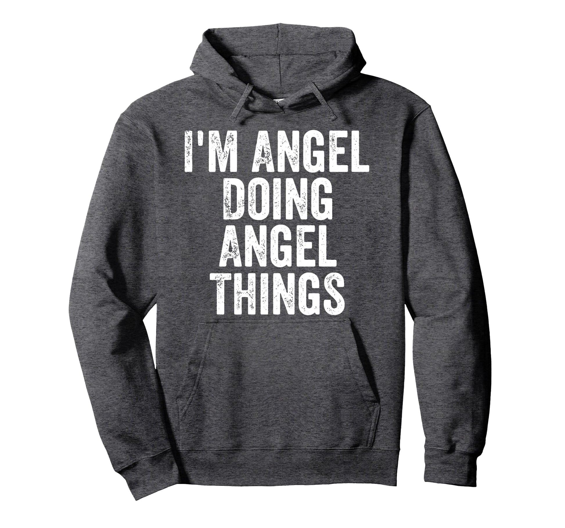 Im Angel Doing Angel Things Hoodie - Unique Graphic for Adults - T-Shirt, Sweatshirt, Hoodie