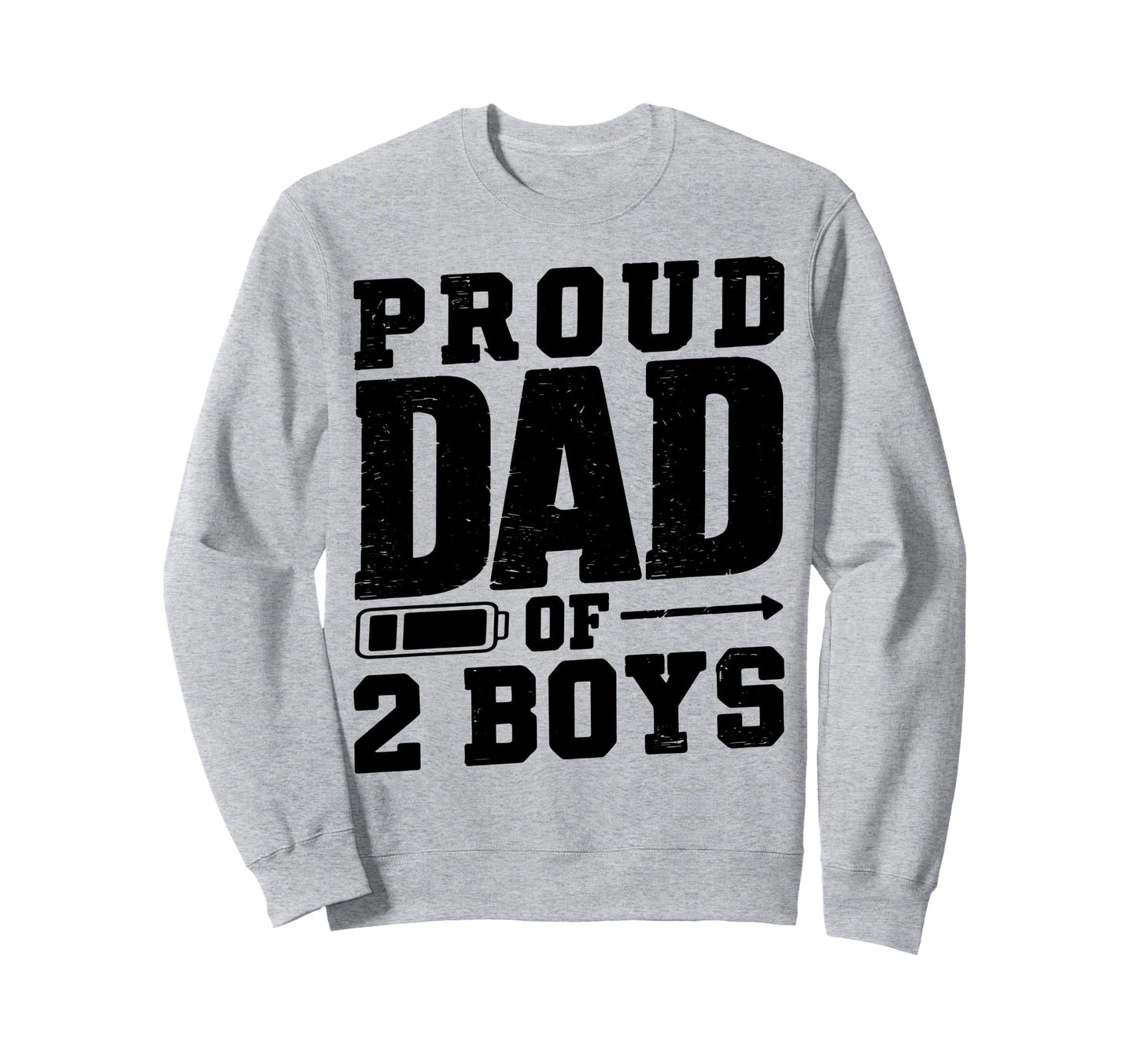 Daddy Two Sons Funny Dad 2 Sweatshirt - Novelty Apparel Unisex - T-Shirt, Sweatshirt, Hoodie