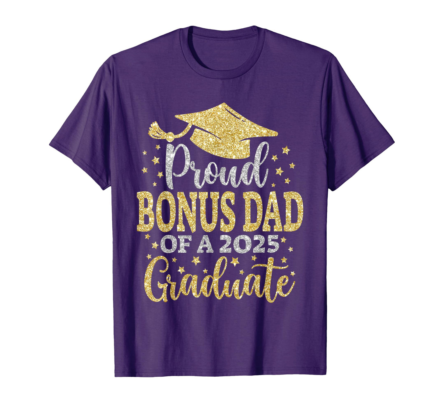 Bonus Dad Senior 2025 Proud Dad T-Shirt - Casual Everyday Wear Men Women - T-Shirt, Sweatshirt, Hoodie