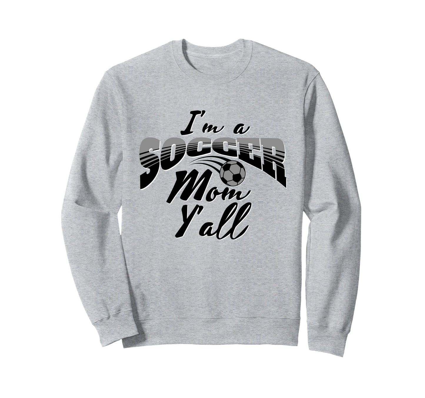 Mom Soccer Lover Soccer Mom Gift Sweatshirt - Unique Graphic Men Women - T-Shirt, Sweatshirt, Hoodie
