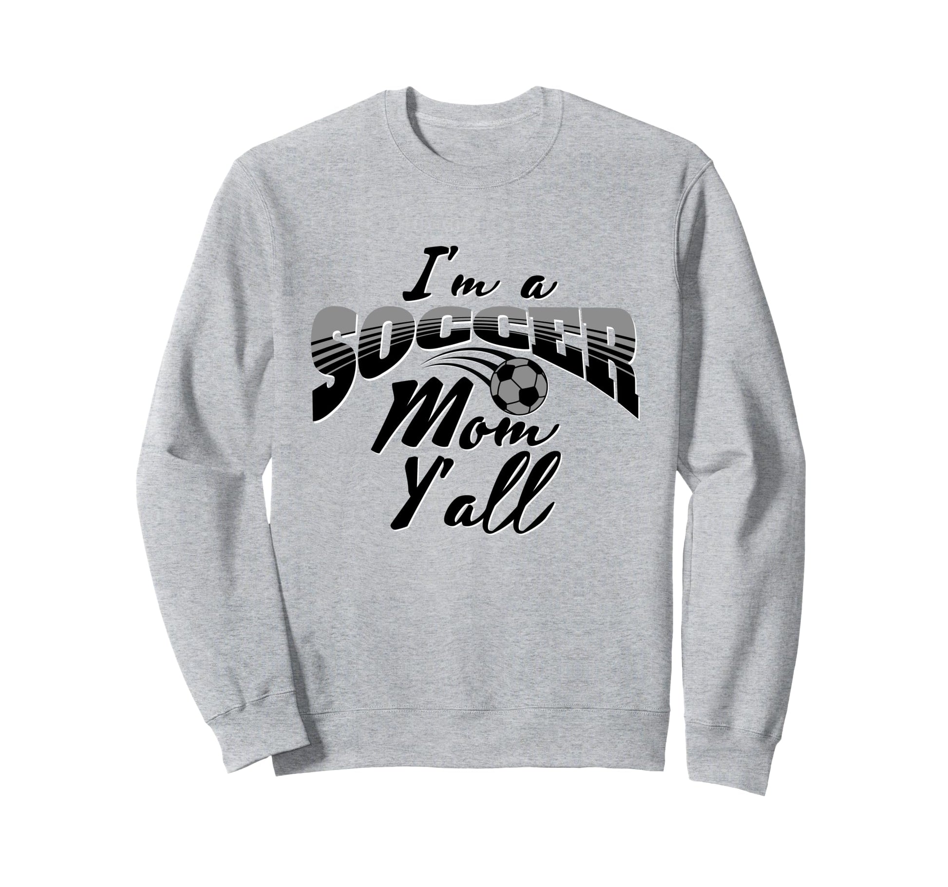 Mom Soccer Lover Soccer Mom Gift Sweatshirt - Unique Graphic Men Women - T-Shirt, Sweatshirt, Hoodie