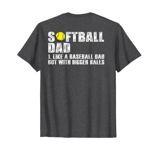 Back Softball Dad Like Baseball Dad T-Shirt - Trendy Graphic Men Women - T-Shirt, Sweatshirt, Hoodie