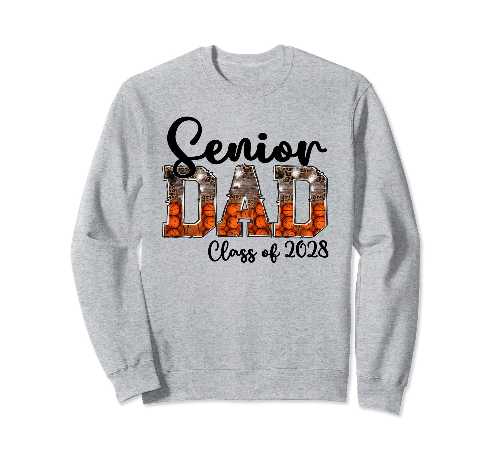 Basketball Class 2028 Proud Dad Senior Sweatshirt - Trendy Graphic Unisex - T-Shirt, Sweatshirt, Hoodie