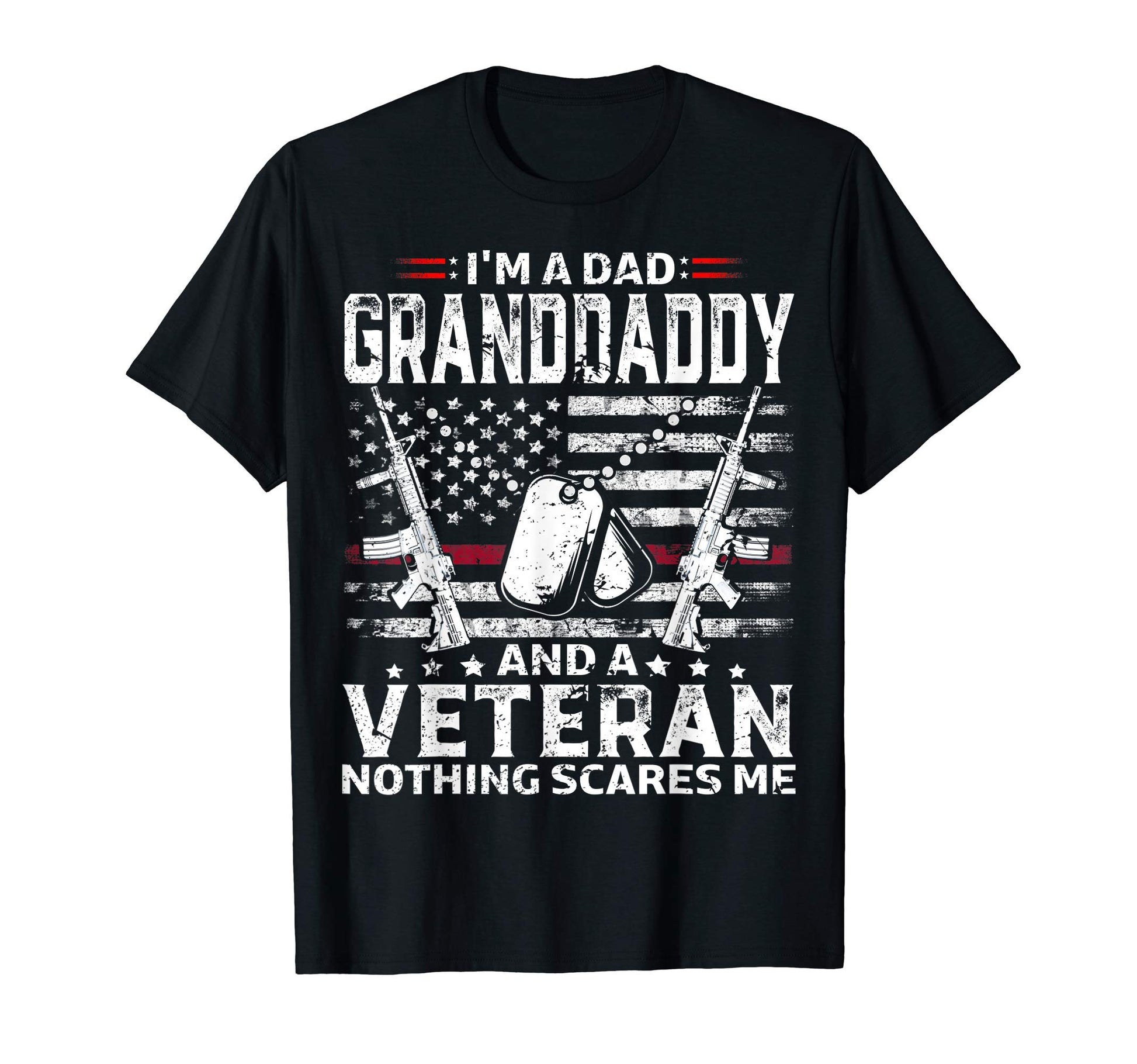 Im Dad Granddaddy Veteran Fathers Day T-Shirt - Novelty Apparel Men Women - T-Shirt, Sweatshirt, Hoodie