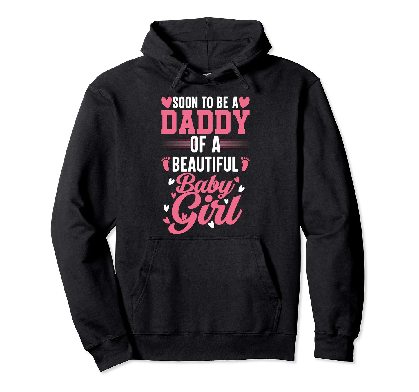 Soon To Be Daddy Beautiful New Dad Hoodie - Graphic Print Unisex - T-Shirt, Sweatshirt, Hoodie