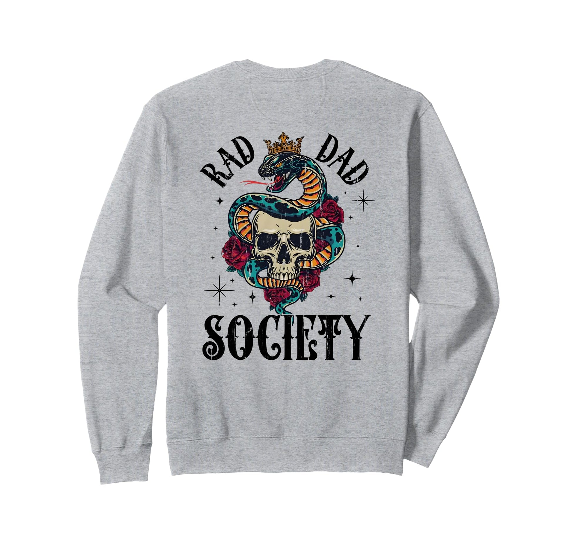 Rad Dad Society Dad Club Dad Life Sweatshirt - Streetwear Style for Adults - T-Shirt, Sweatshirt, Hoodie