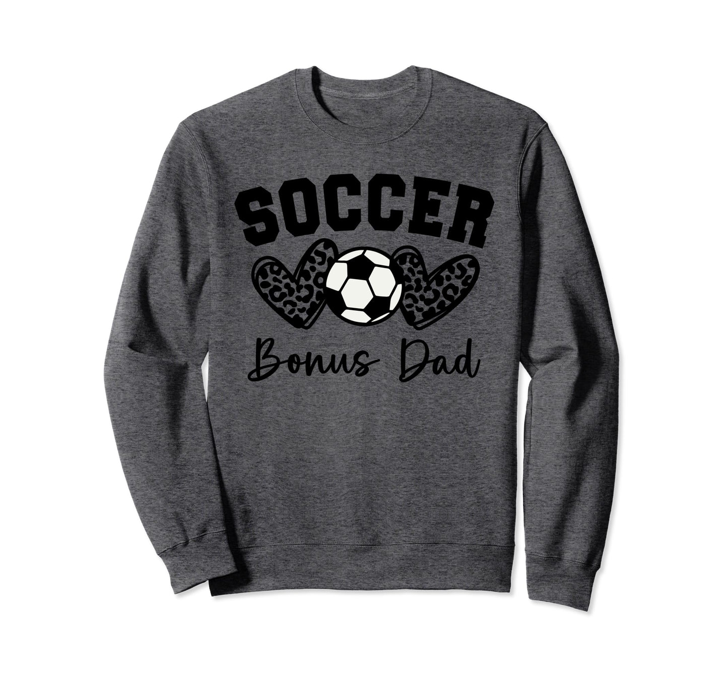 Soccer Bonus Dad Matching Family Sweatshirt - Unique Graphic for Adults - T-Shirt, Sweatshirt, Hoodie