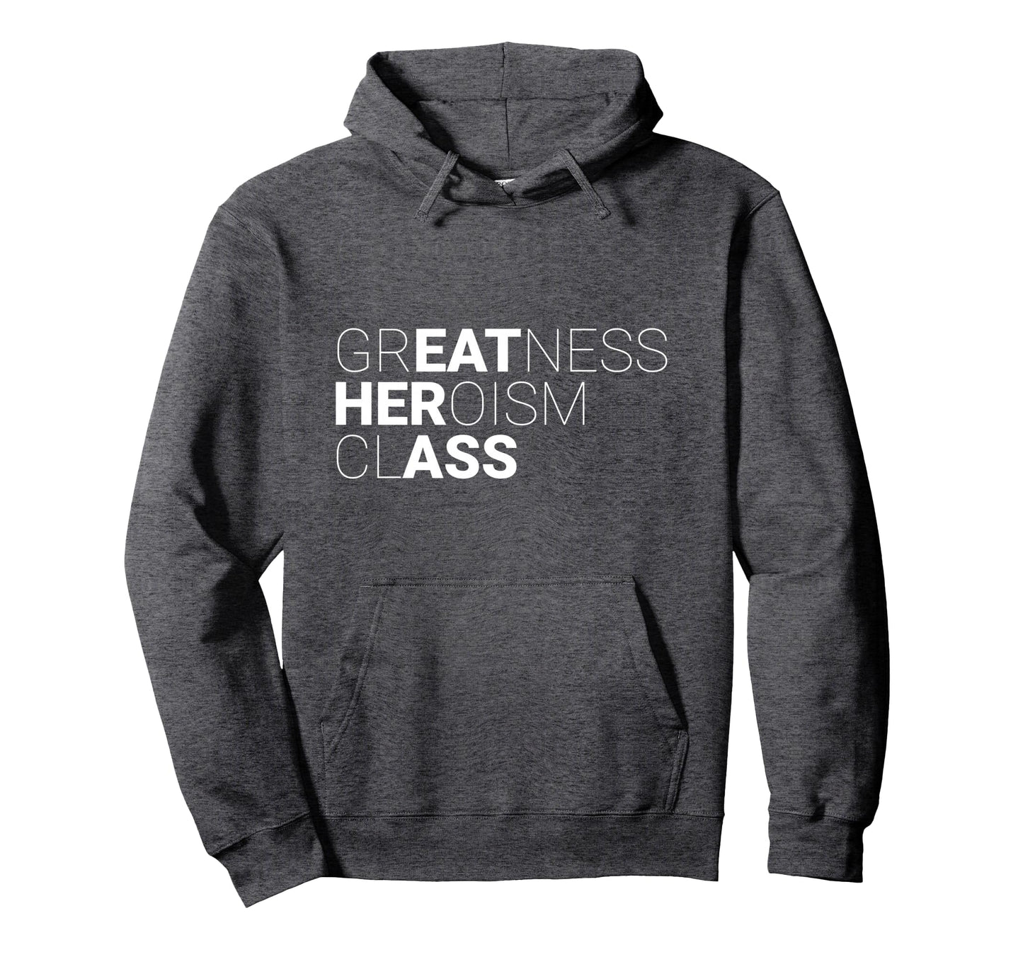 Sarcastic Sarcasm Greatness Heroism Hoodie - Aesthetic Graphic Unisex - T-Shirt, Sweatshirt, Hoodie