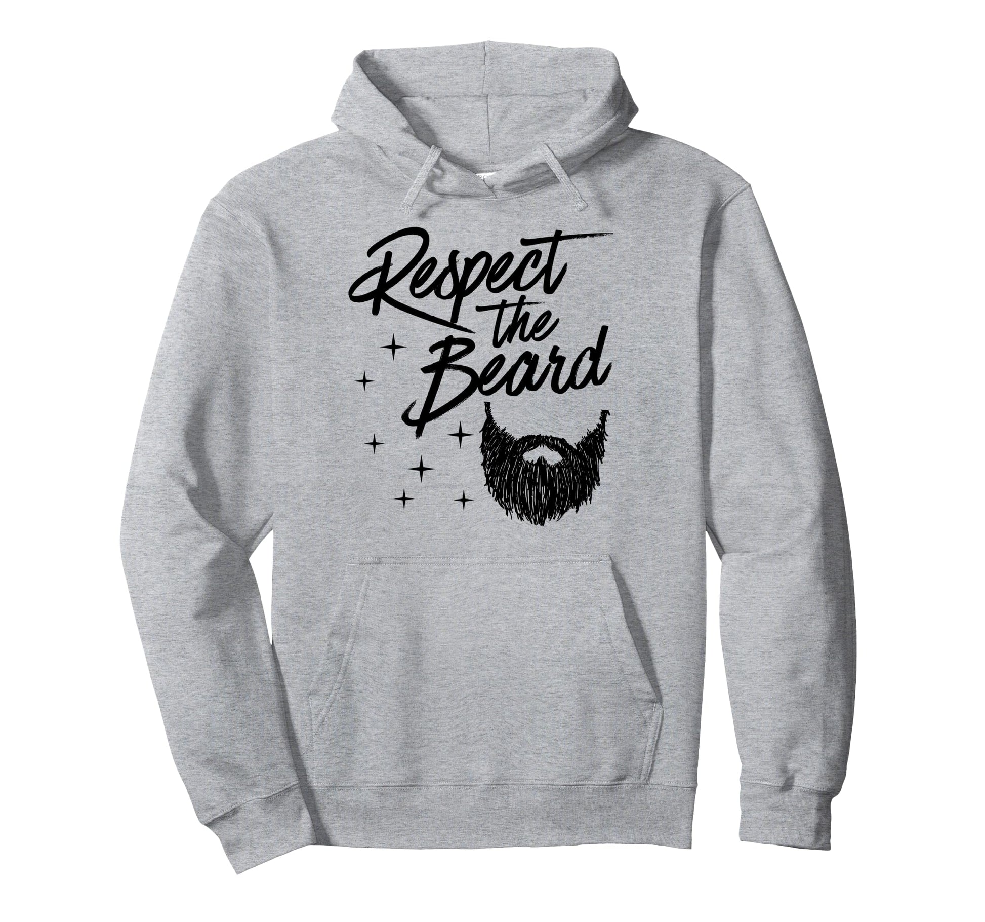 Respect Beard Bearded Dad Joke Hoodie - Graphic Print Men Women - T-Shirt, Sweatshirt, Hoodie