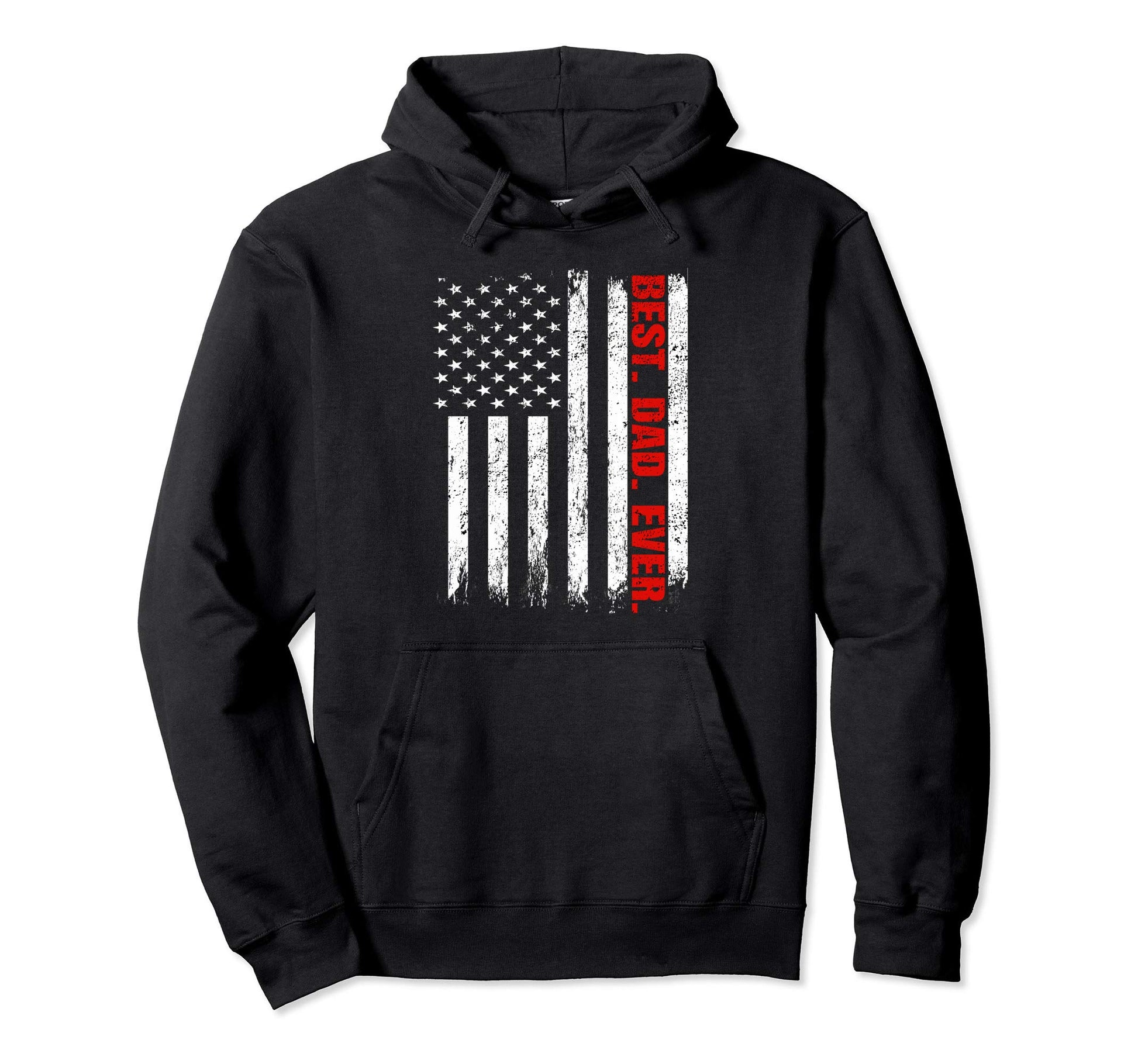 Best Dad Ever Usa Flag Fathers Day Hoodie - Trendy Graphic Unisex - T-Shirt, Sweatshirt, Hoodie