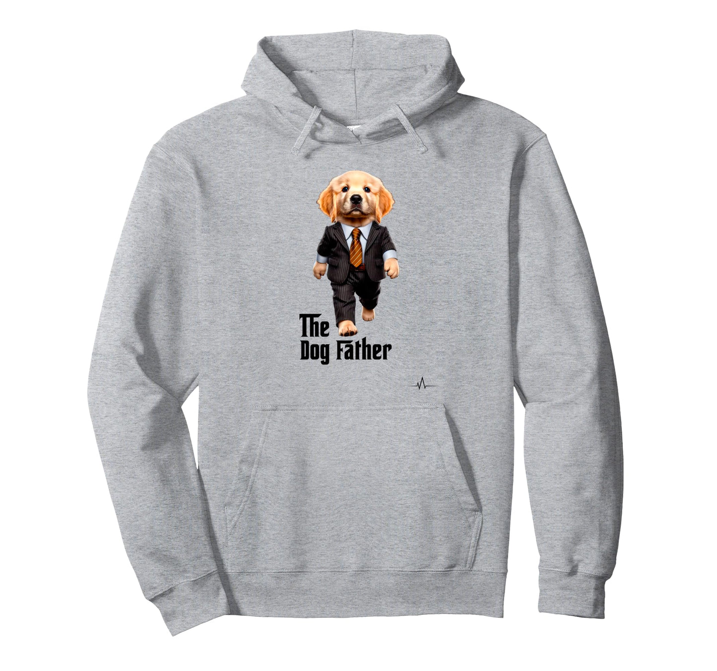 Dog Father Pet Funny Dog Dad Hoodie - Fun Novelty Design Unisex - T-Shirt, Sweatshirt, Hoodie