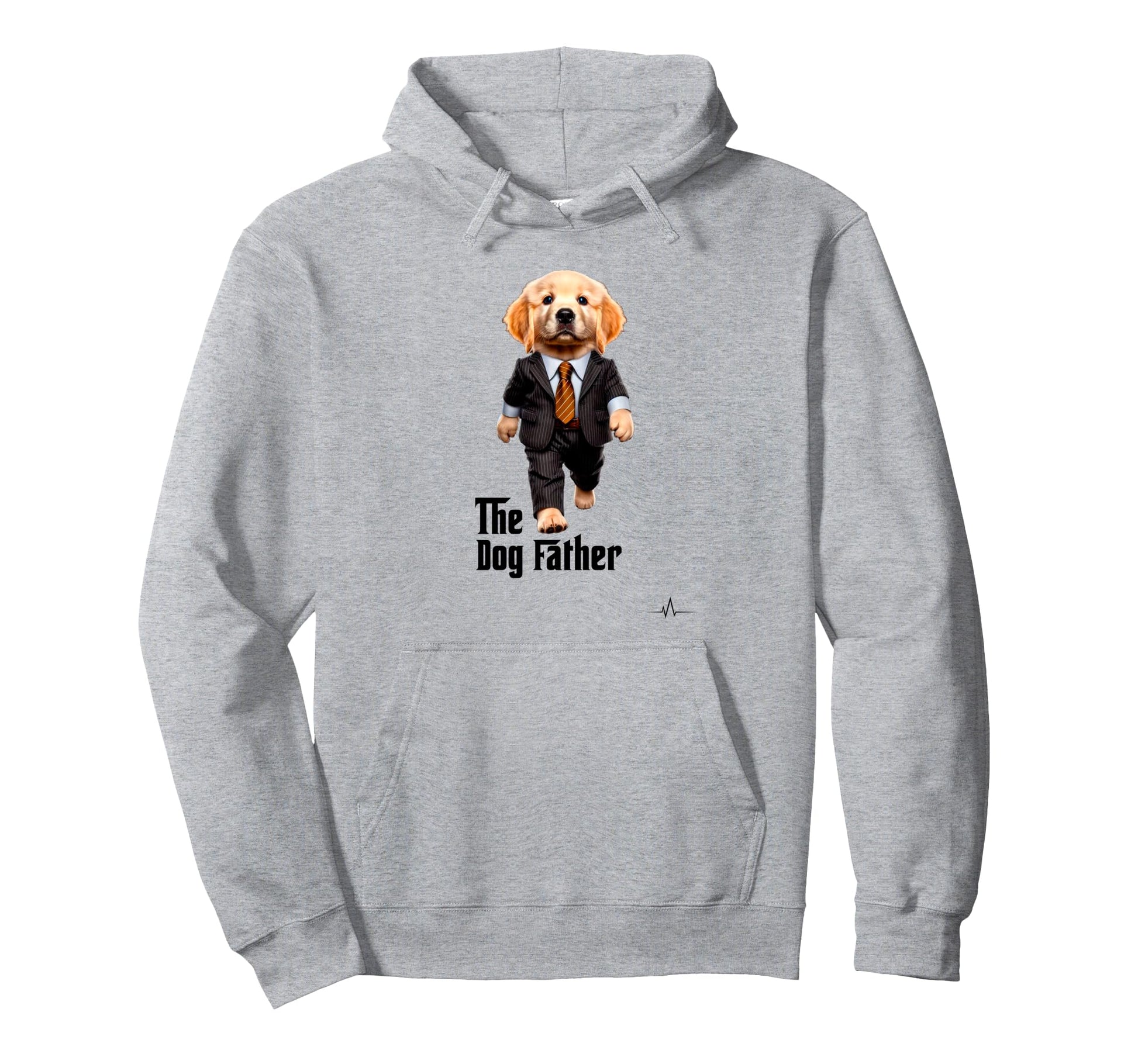 Dog Father Pet Funny Dog Dad Hoodie - Fun Novelty Design Unisex - T-Shirt, Sweatshirt, Hoodie