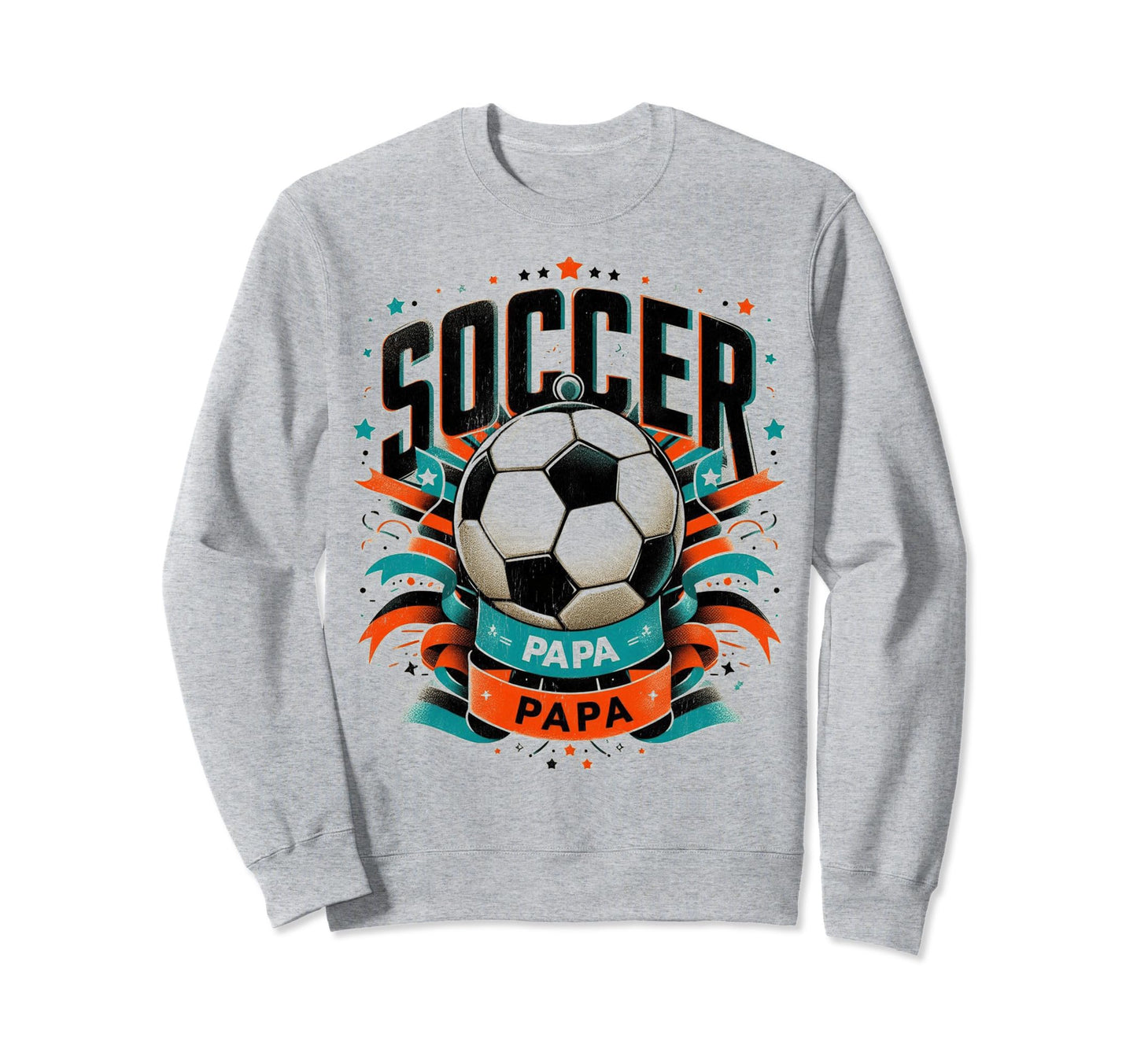 Soccer Papa Family Matching Dad Sweatshirt - Fun Novelty Design Men Women - T-Shirt, Sweatshirt, Hoodie