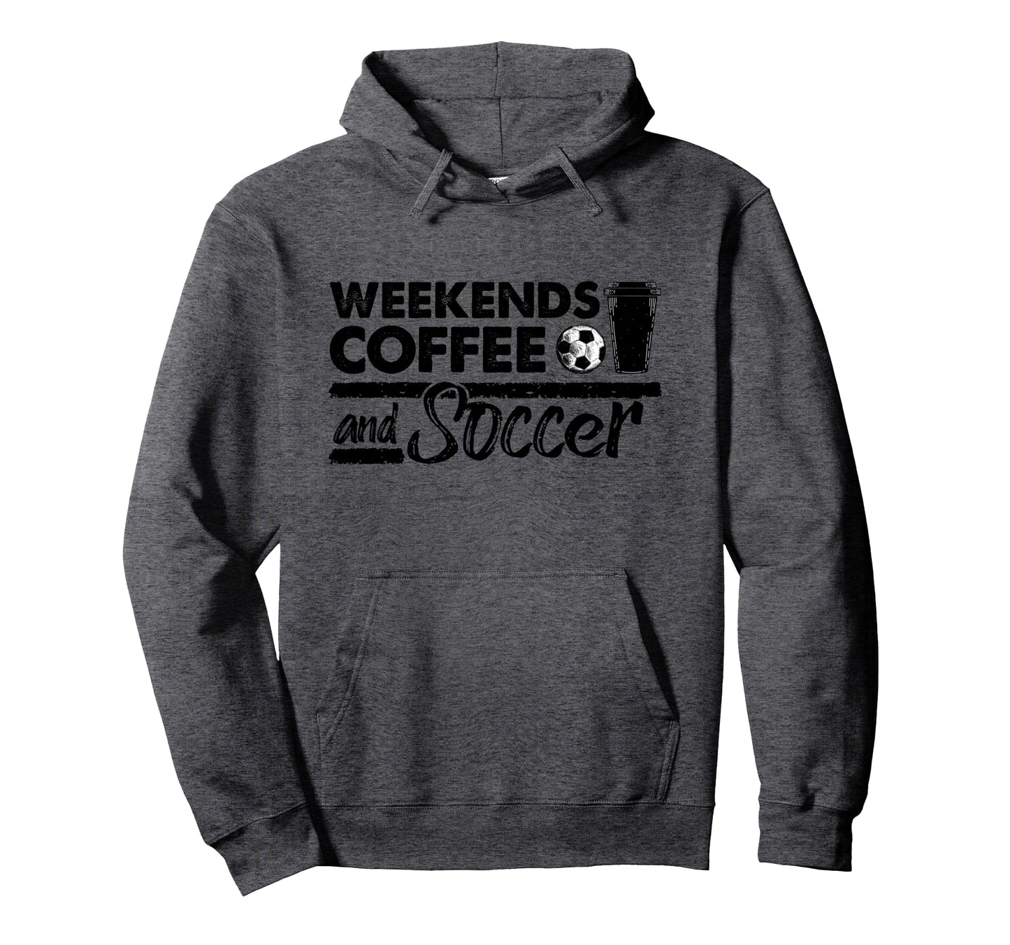 Weekends Coffee Soccer Mom Hoodie - Graphic Print Men Women - T-Shirt, Sweatshirt, Hoodie