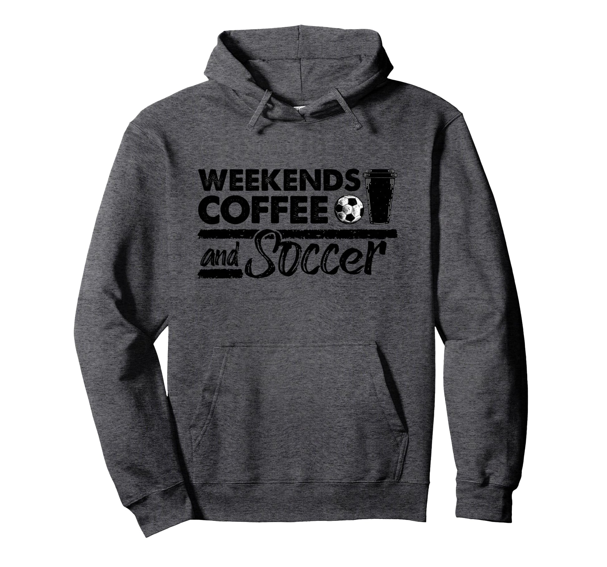 Weekends Coffee Soccer Mom Hoodie - Graphic Print Men Women - T-Shirt, Sweatshirt, Hoodie