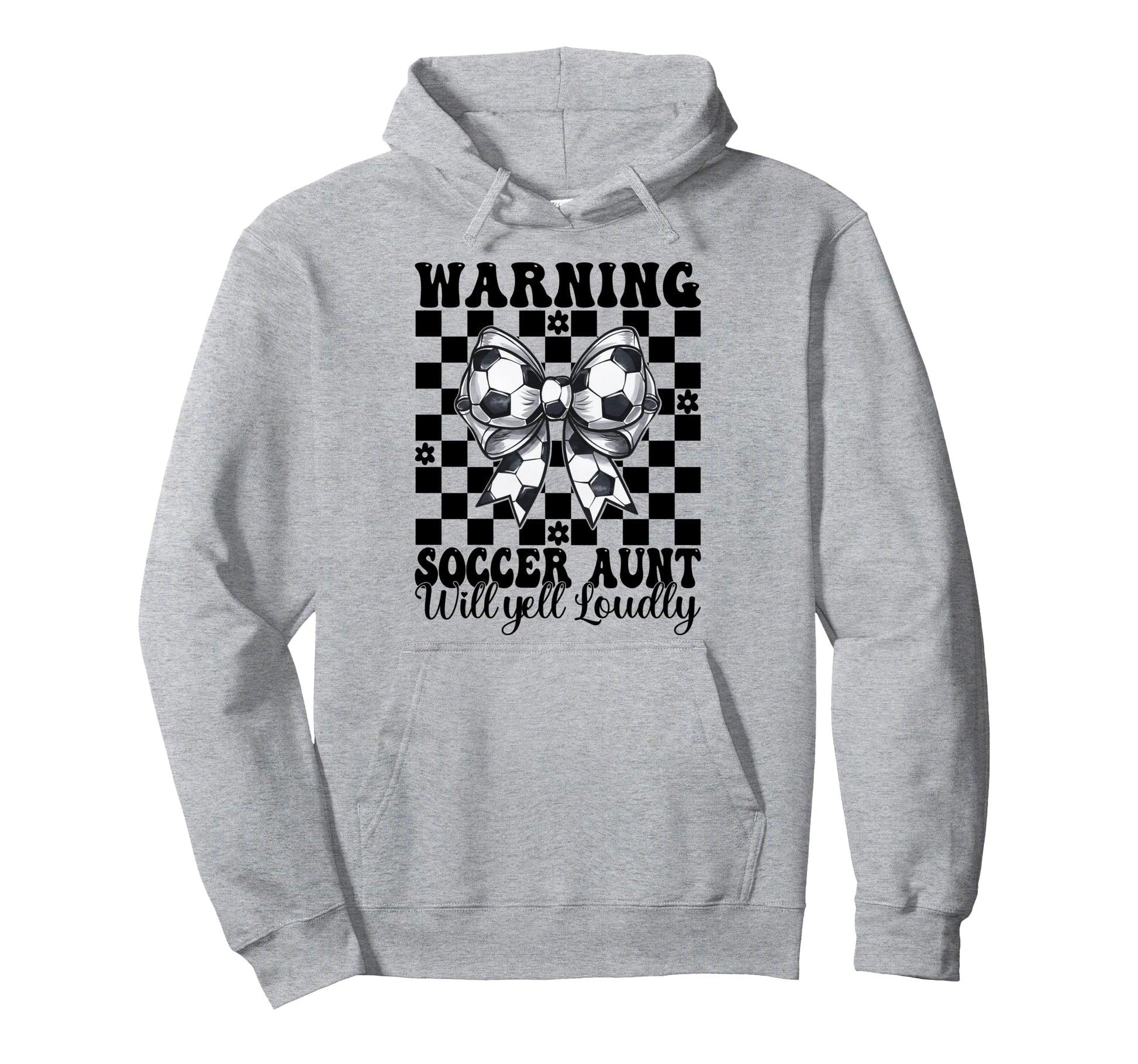 Warning Soccer Aunt Will Yell Loudly Hoodie - Custom Art Print Unisex - T-Shirt, Sweatshirt, Hoodie