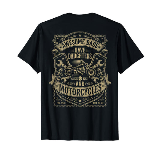 Awesome Dads Have Daughters And T-Shirt - Streetwear Style Unisex - T-Shirt, Sweatshirt, Hoodie
