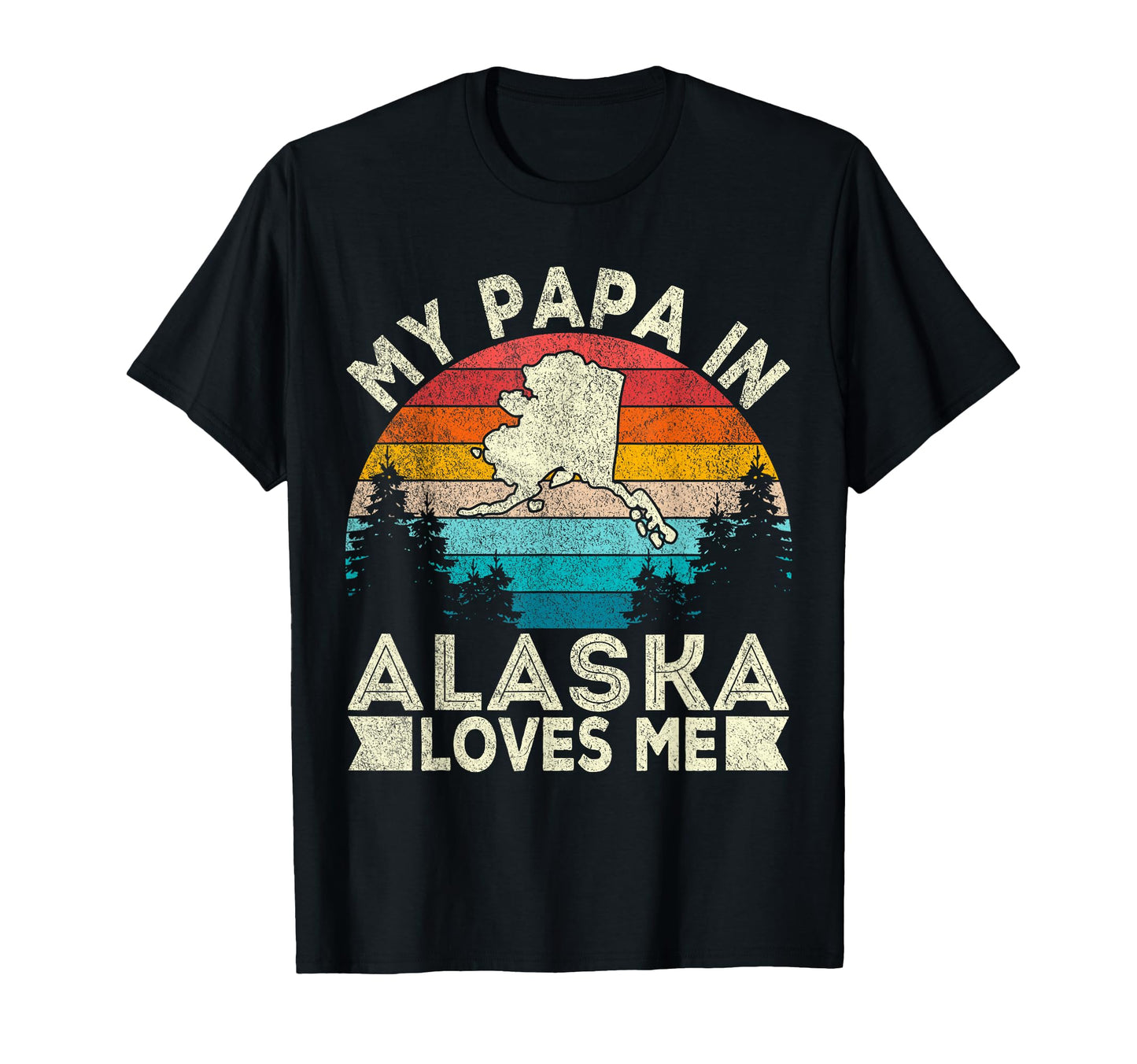 My Papa Alaska Loves Me Alaska Grandpa T-Shirt - Aesthetic Graphic Unisex - T-Shirt, Sweatshirt, Hoodie