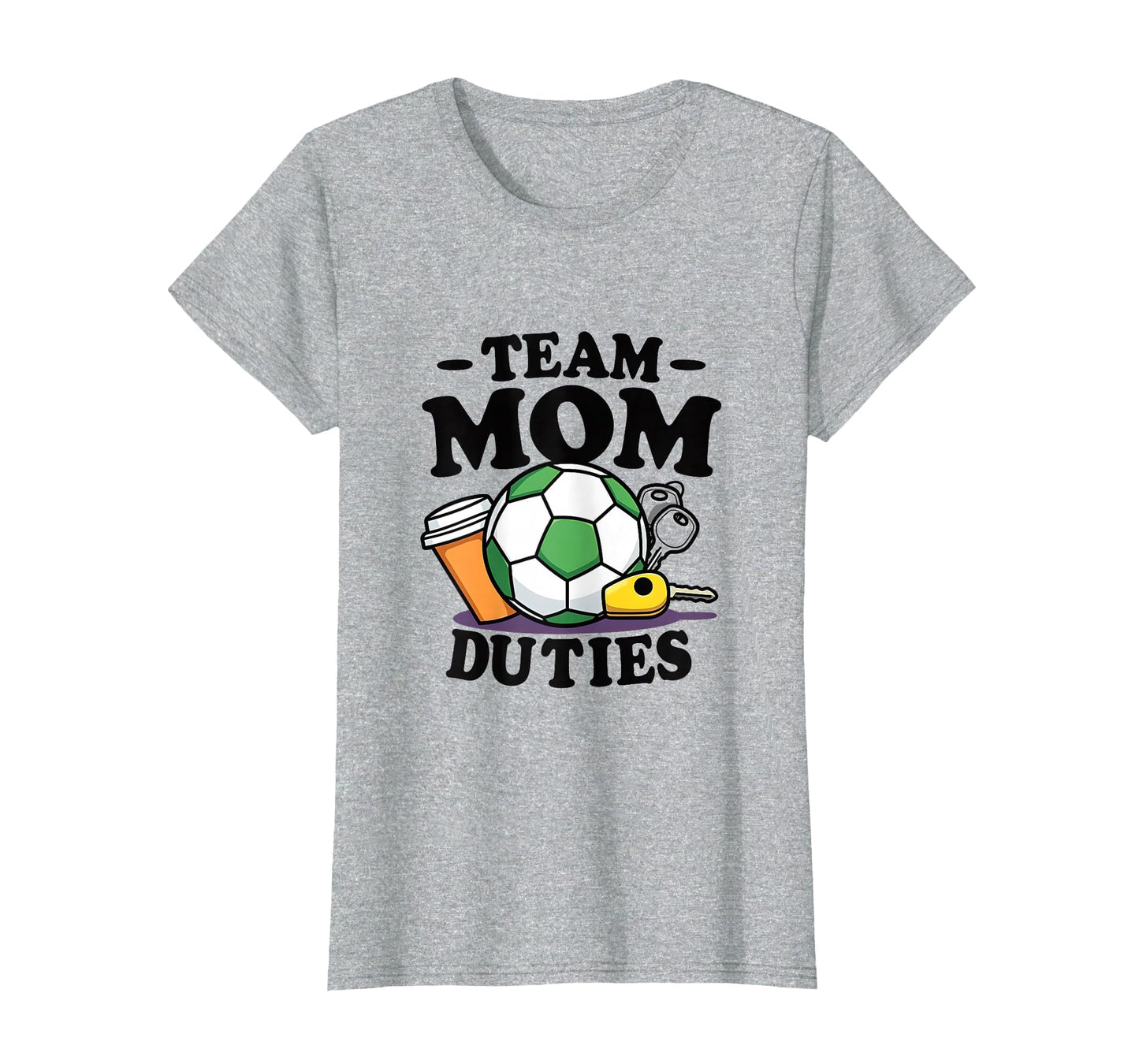 Team Mom Duties Soccer Mom T-Shirt - Unique Graphic for Adults - T-Shirt, Sweatshirt, Hoodie