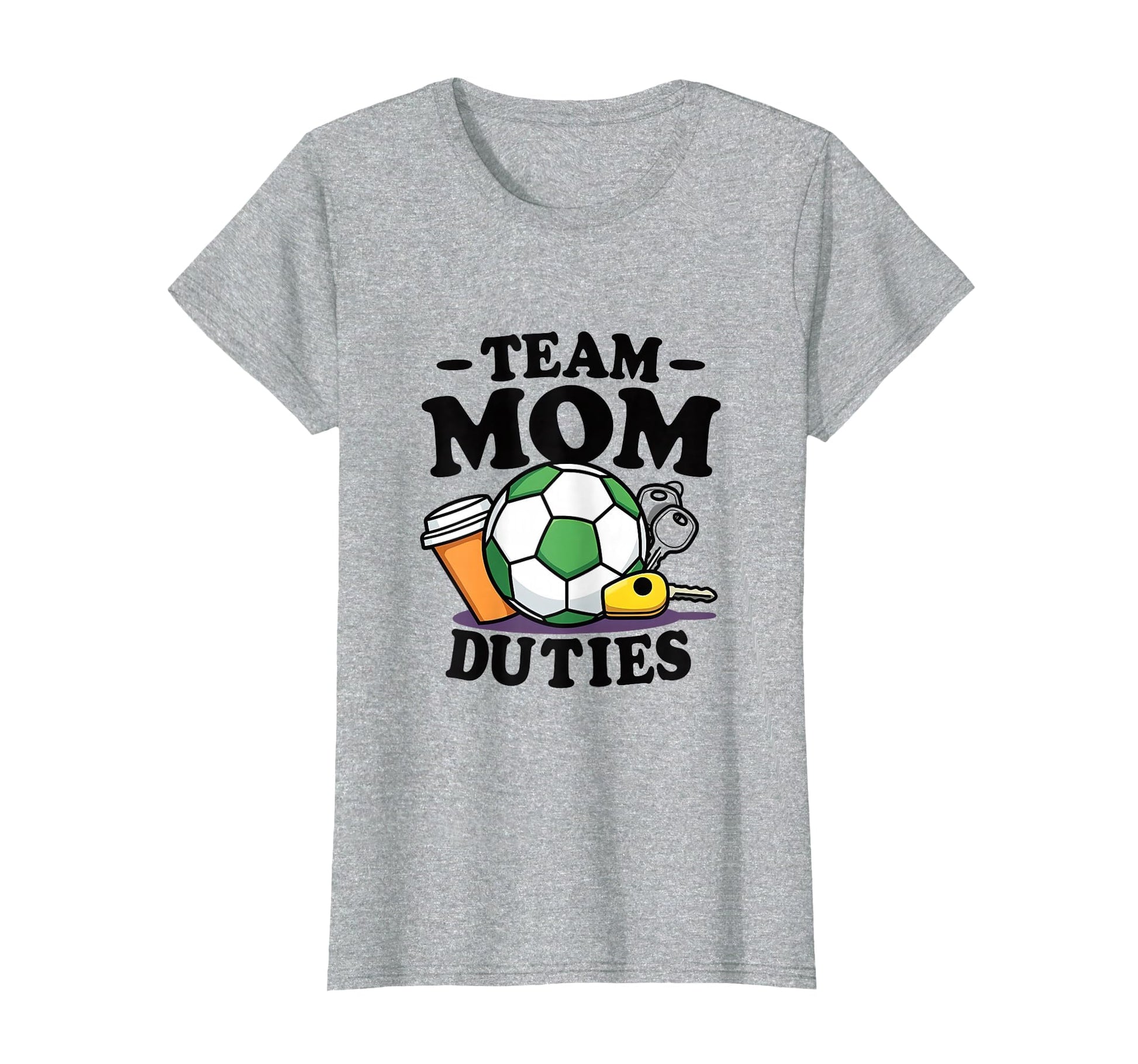 Team Mom Duties Soccer Mom T-Shirt - Unique Graphic for Adults - T-Shirt, Sweatshirt, Hoodie