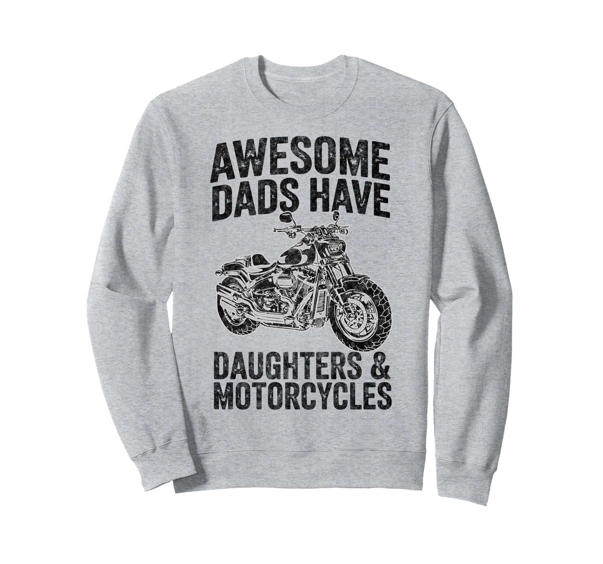 Awesome Dads Have Daughters Sweatshirt - Trendy Graphic Men Women - T-Shirt, Sweatshirt, Hoodie