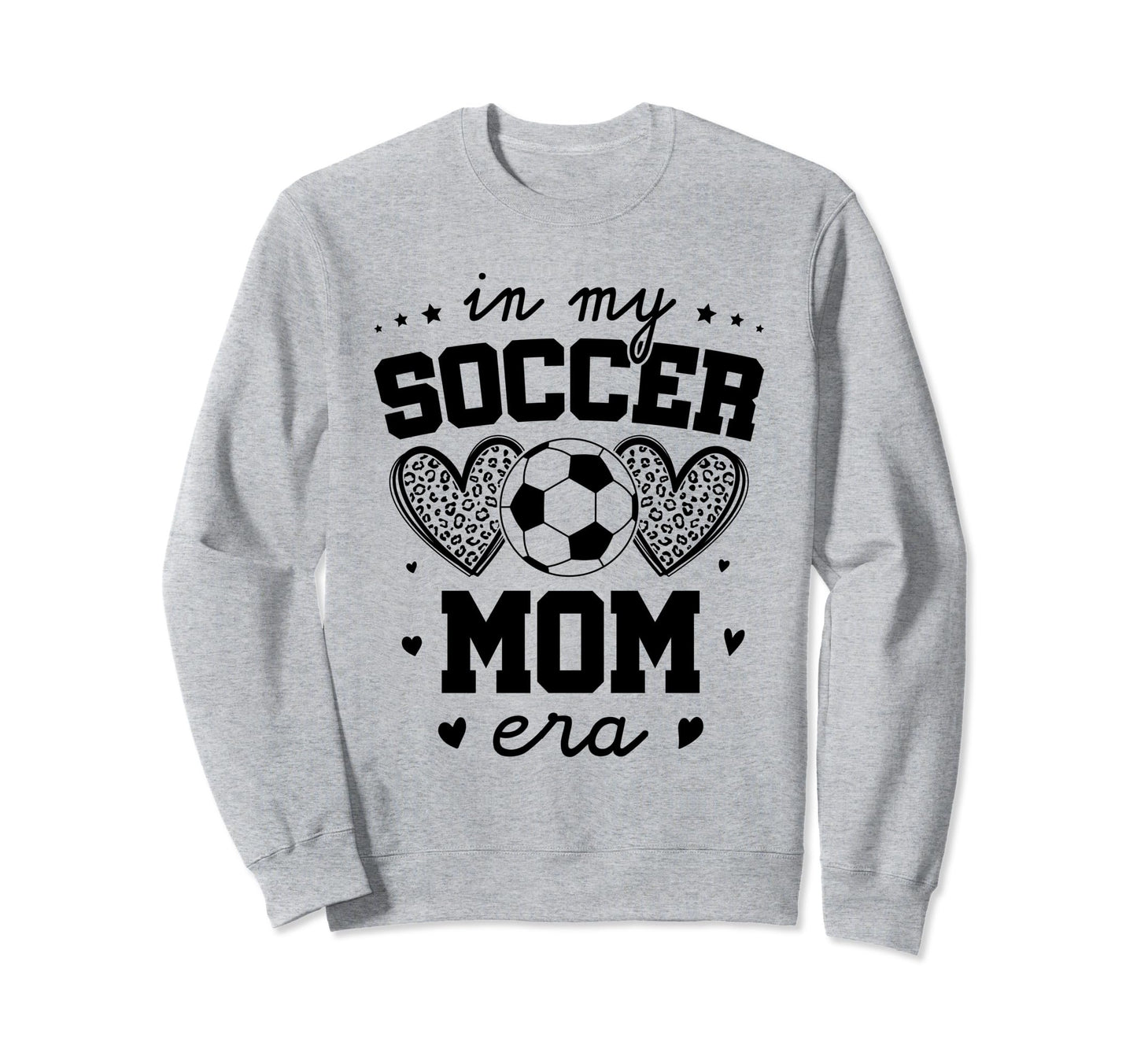 My Soccer Mom Era Funny Sports Sweatshirt - Graphic Print for Adults - T-Shirt, Sweatshirt, Hoodie
