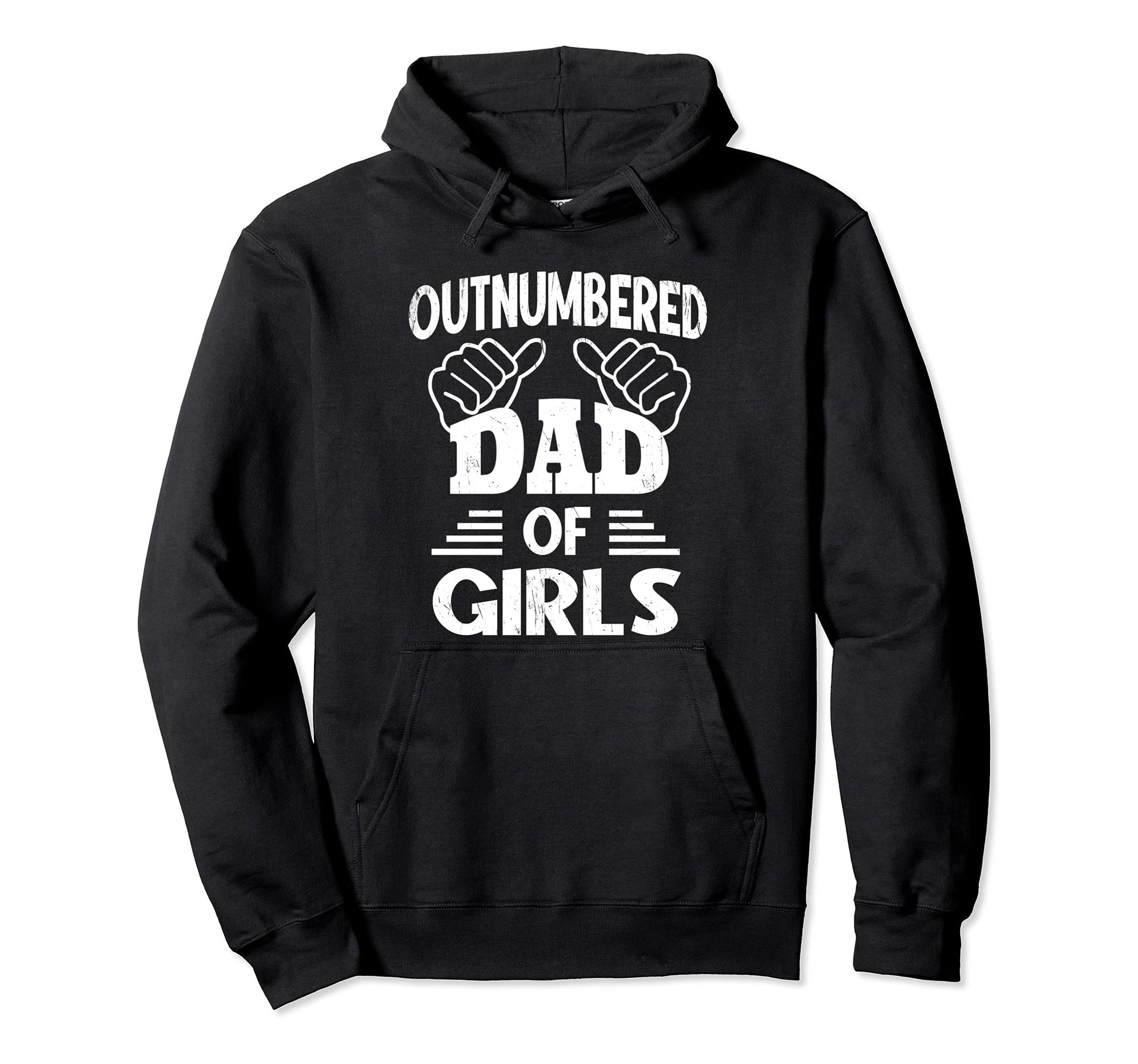 Outnumbered Dad Fathers Hoodie - Aesthetic Graphic Unisex - T-Shirt, Sweatshirt, Hoodie