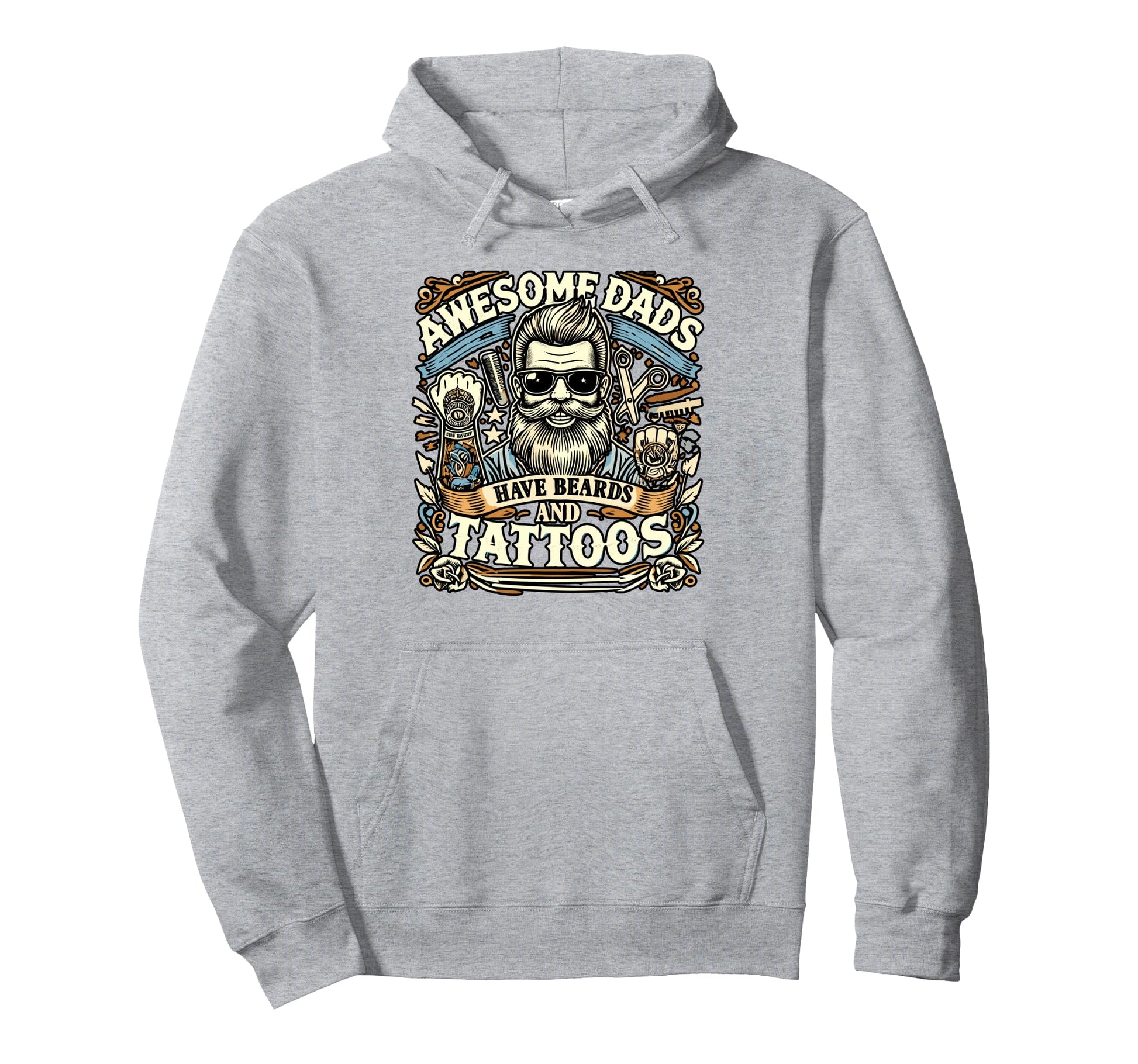 Awesome Dads Have Beards And Tattoos Hoodie - Custom Art Print Men Women - T-Shirt, Sweatshirt, Hoodie