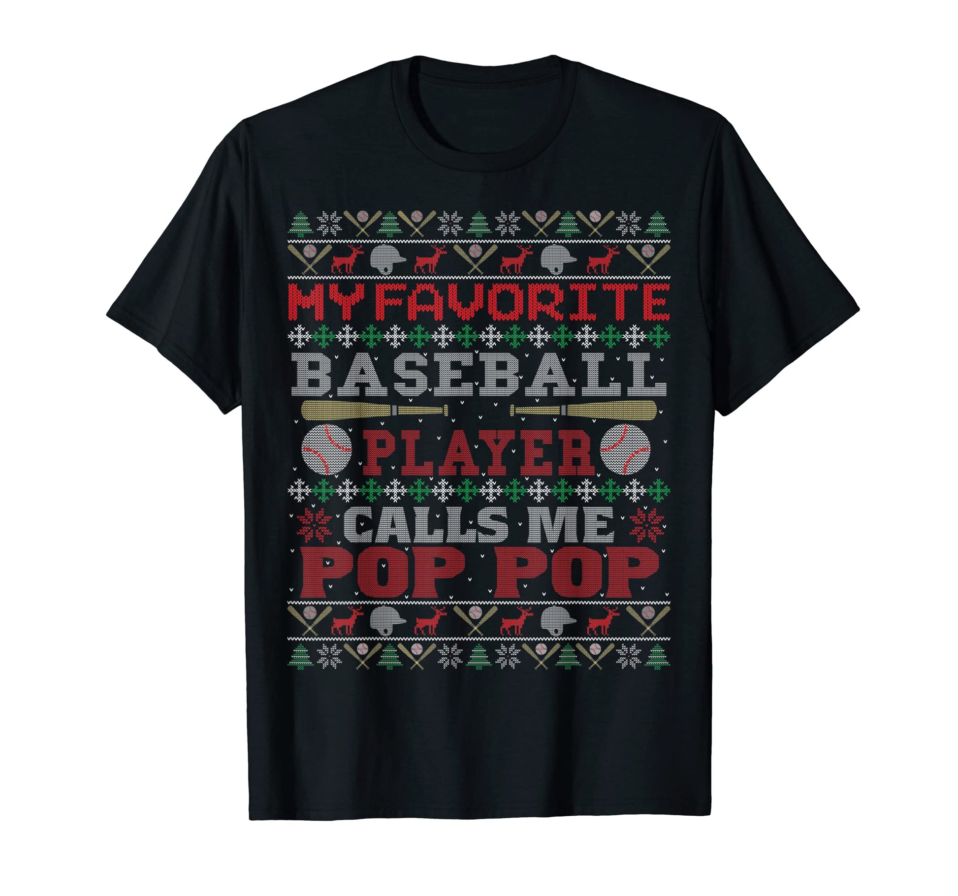 My Favorite Baseball Player Calls Me Pop T-Shirt - Streetwear Style Unisex - T-Shirt, Sweatshirt, Hoodie