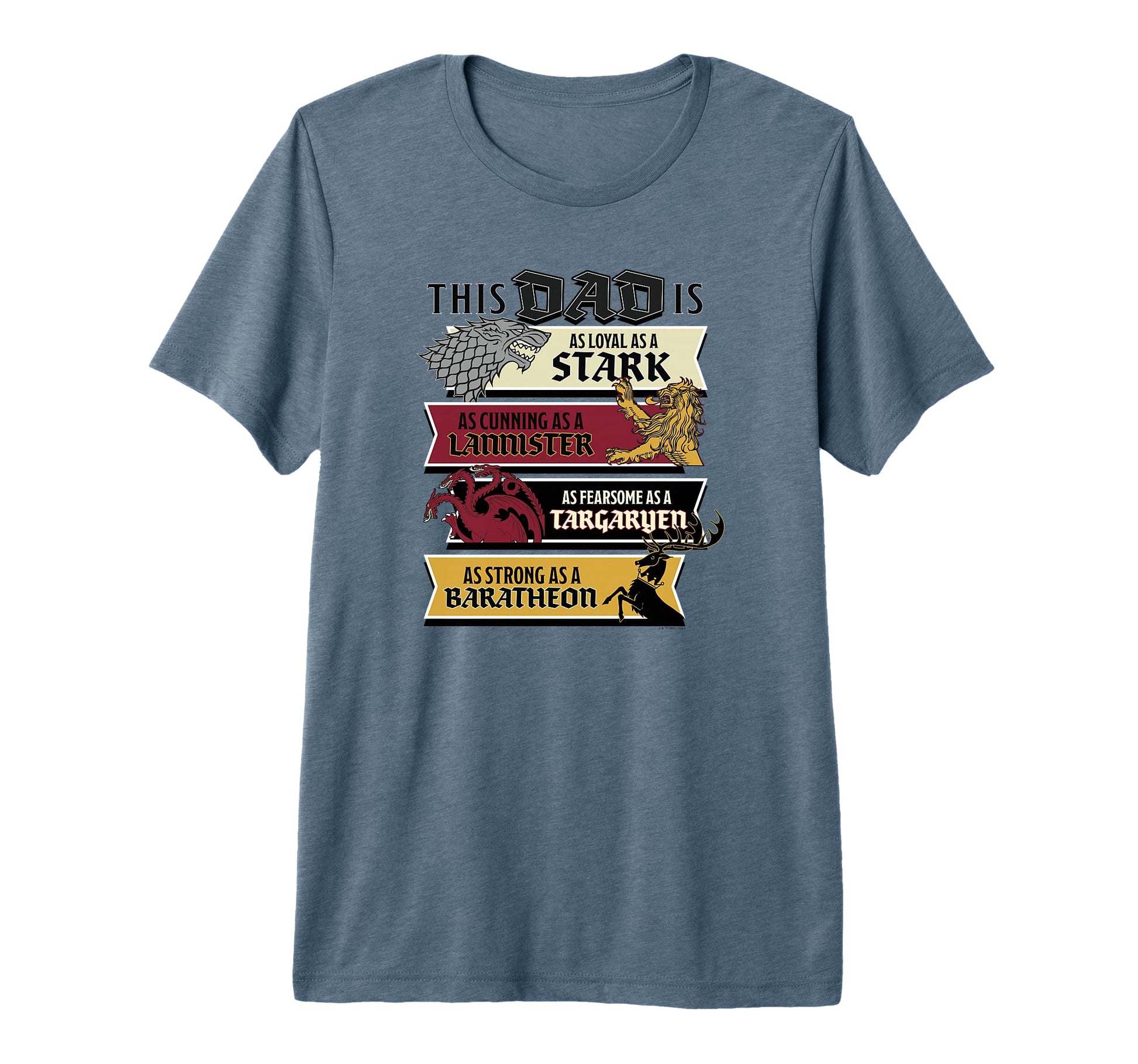 Game Thrones Fathers Day This Dad Is T-Shirt - Aesthetic Graphic Unisex - T-Shirt, Sweatshirt, Hoodie