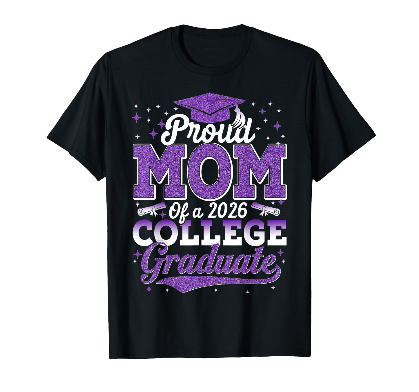 Proud Mom 2026 College Graduate T-Shirt - Minimalist Print Unisex - T-Shirt, Sweatshirt, Hoodie