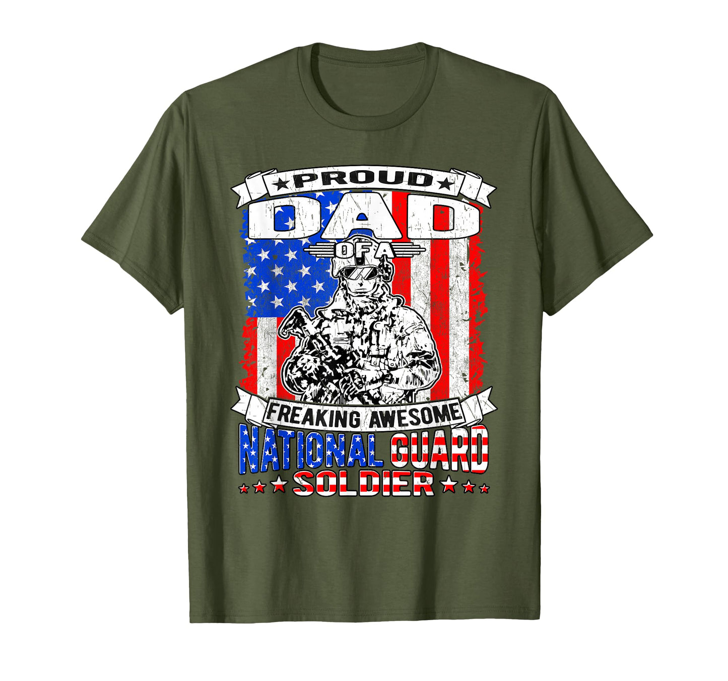 Proud Dad National Guard Soldier T-Shirt - Novelty Apparel Men Women - T-Shirt, Sweatshirt, Hoodie