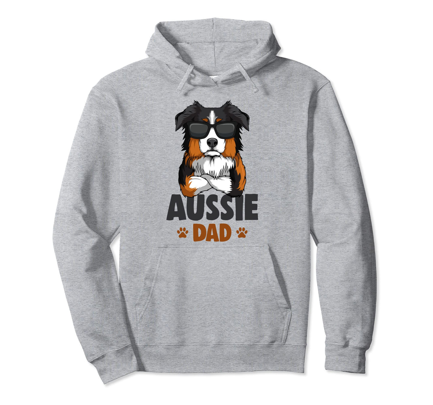 Australian Shepherd Aussie Dad Dog Hoodie - Casual Everyday Wear Men Women - T-Shirt, Sweatshirt, Hoodie