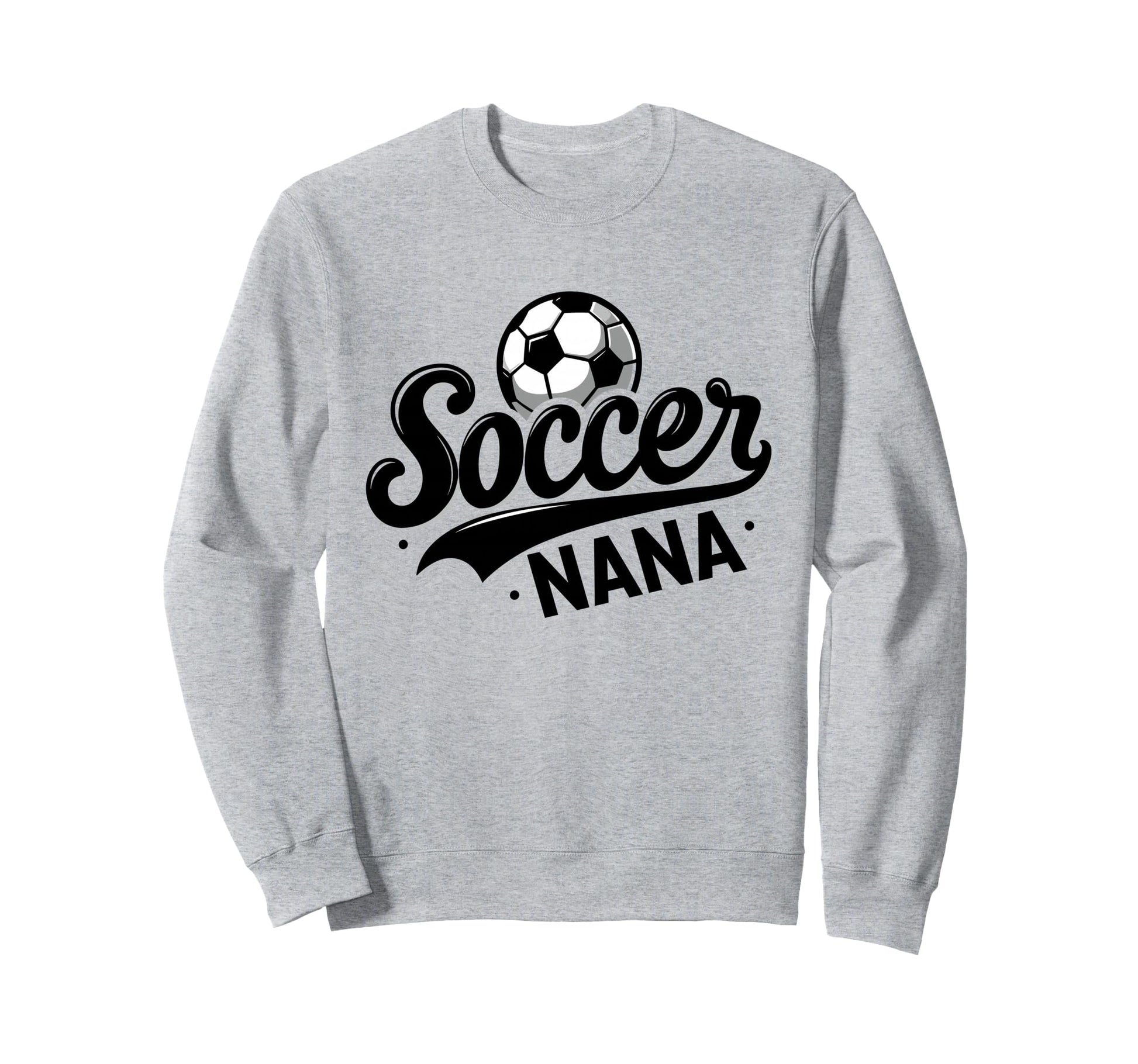 Soccer Nana Funny Ball Nana Sweatshirt - Custom Art Print for Adults - T-Shirt, Sweatshirt, Hoodie