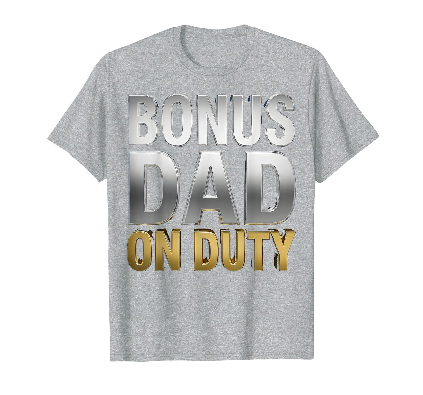 Bonus Dad Duty Stepfather Gift T-Shirt - Trendy Graphic Men Women - T-Shirt, Sweatshirt, Hoodie
