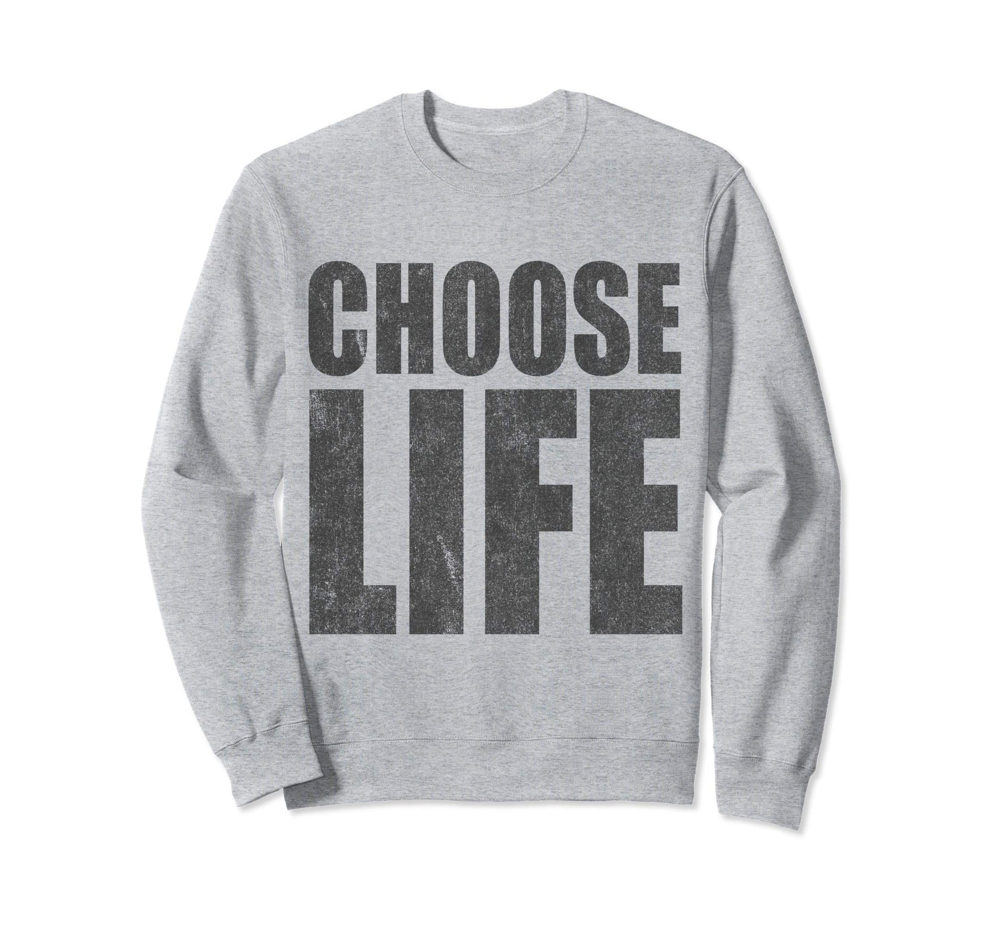 Choose Life Pro Life Sweatshirt - Custom Art Print Unisex - T-Shirt, Sweatshirt, Hoodie