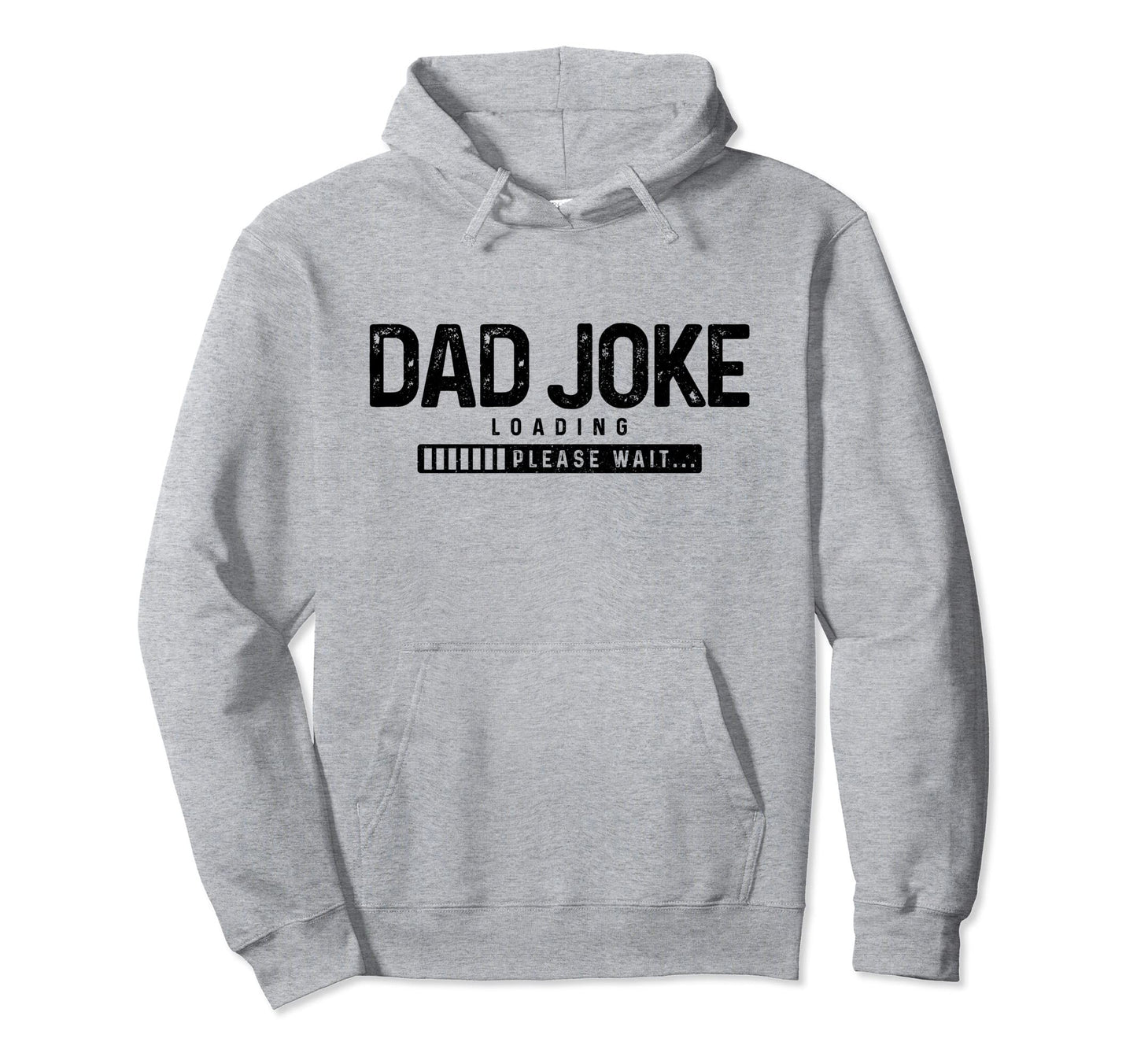 Dad Joke Loading Please Wait Funny Hoodie - Aesthetic Graphic Unisex - T-Shirt, Sweatshirt, Hoodie