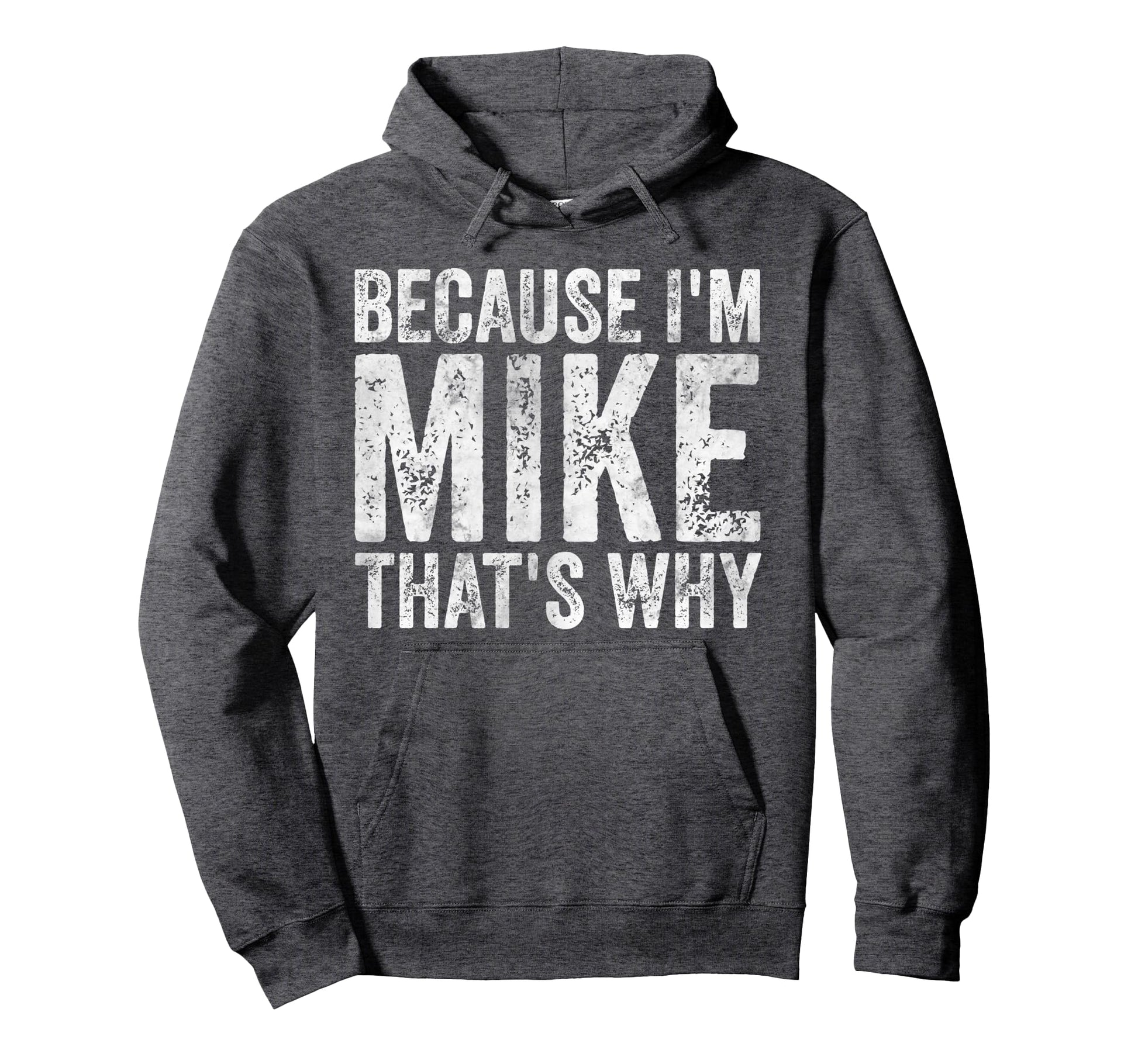 Funny Personalized Name Because Im Hoodie - Aesthetic Graphic Men Women - T-Shirt, Sweatshirt, Hoodie