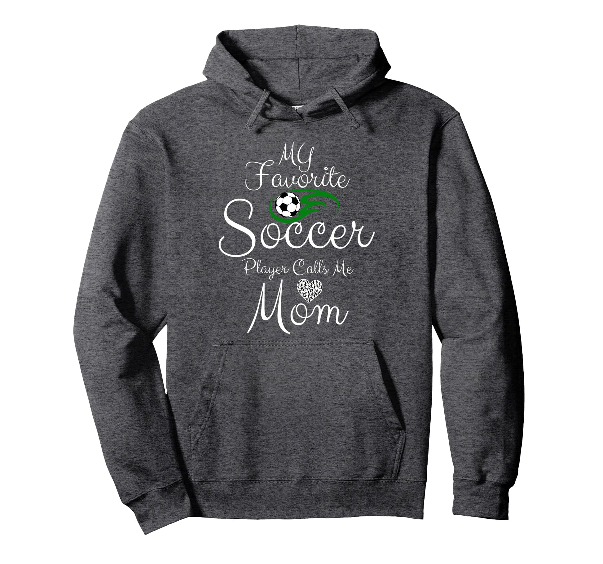 My Favorite Soccer Player Calls Me Mom Hoodie - Minimalist Print Men Women - T-Shirt, Sweatshirt, Hoodie