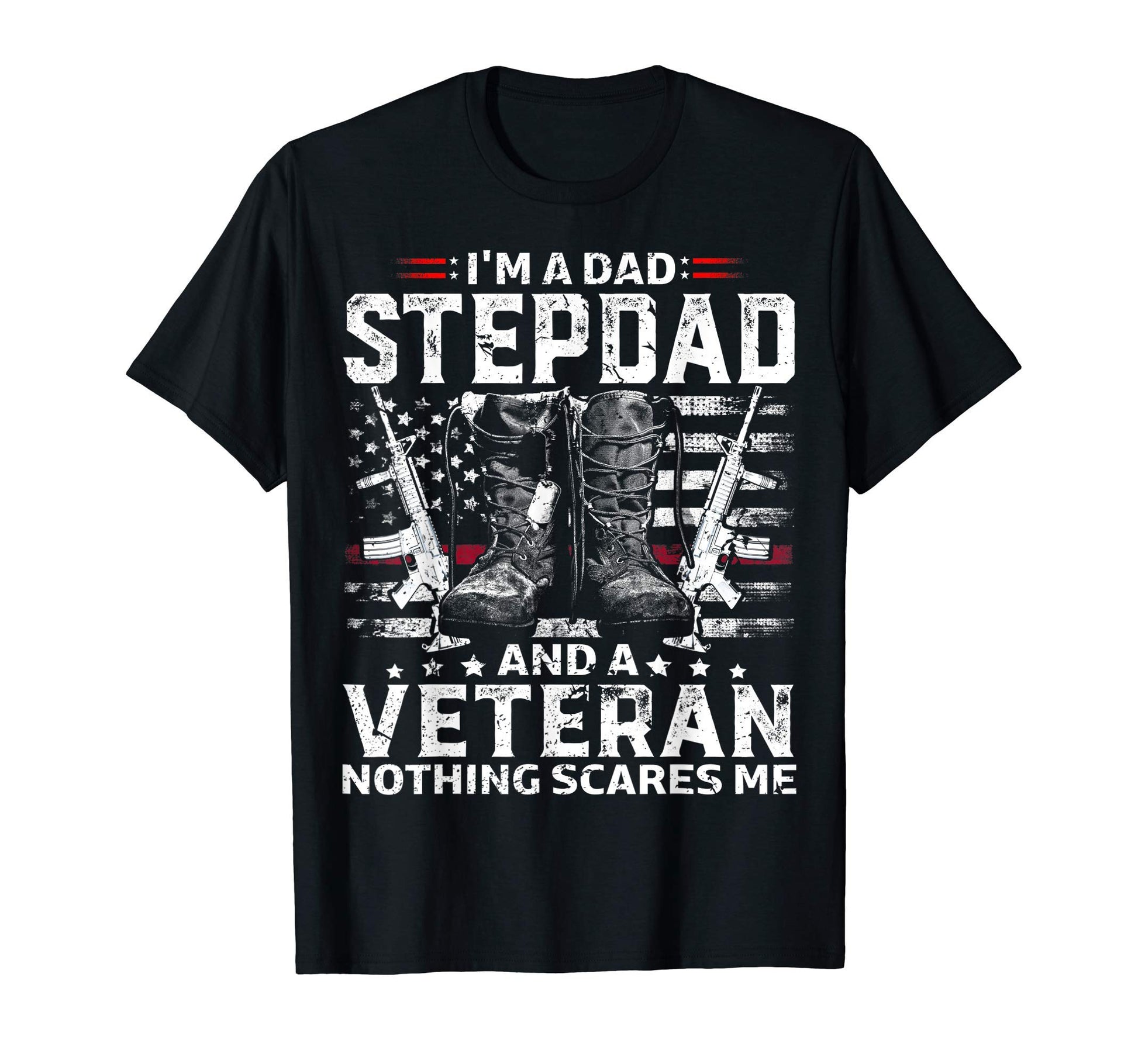 Im Dad Stepdad Veteran Fathers Day T-Shirt - Streetwear Style for Adults - T-Shirt, Sweatshirt, Hoodie