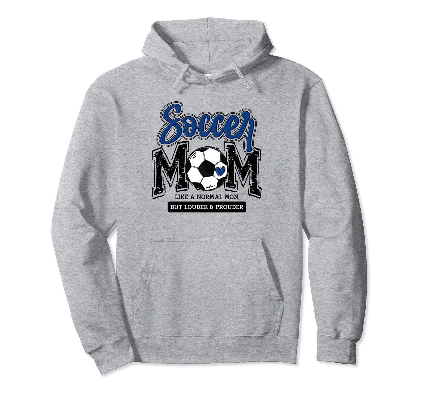 Soccer Mom Blue Soccer Player Calls Hoodie - Casual Everyday Wear Unisex - T-Shirt, Sweatshirt, Hoodie