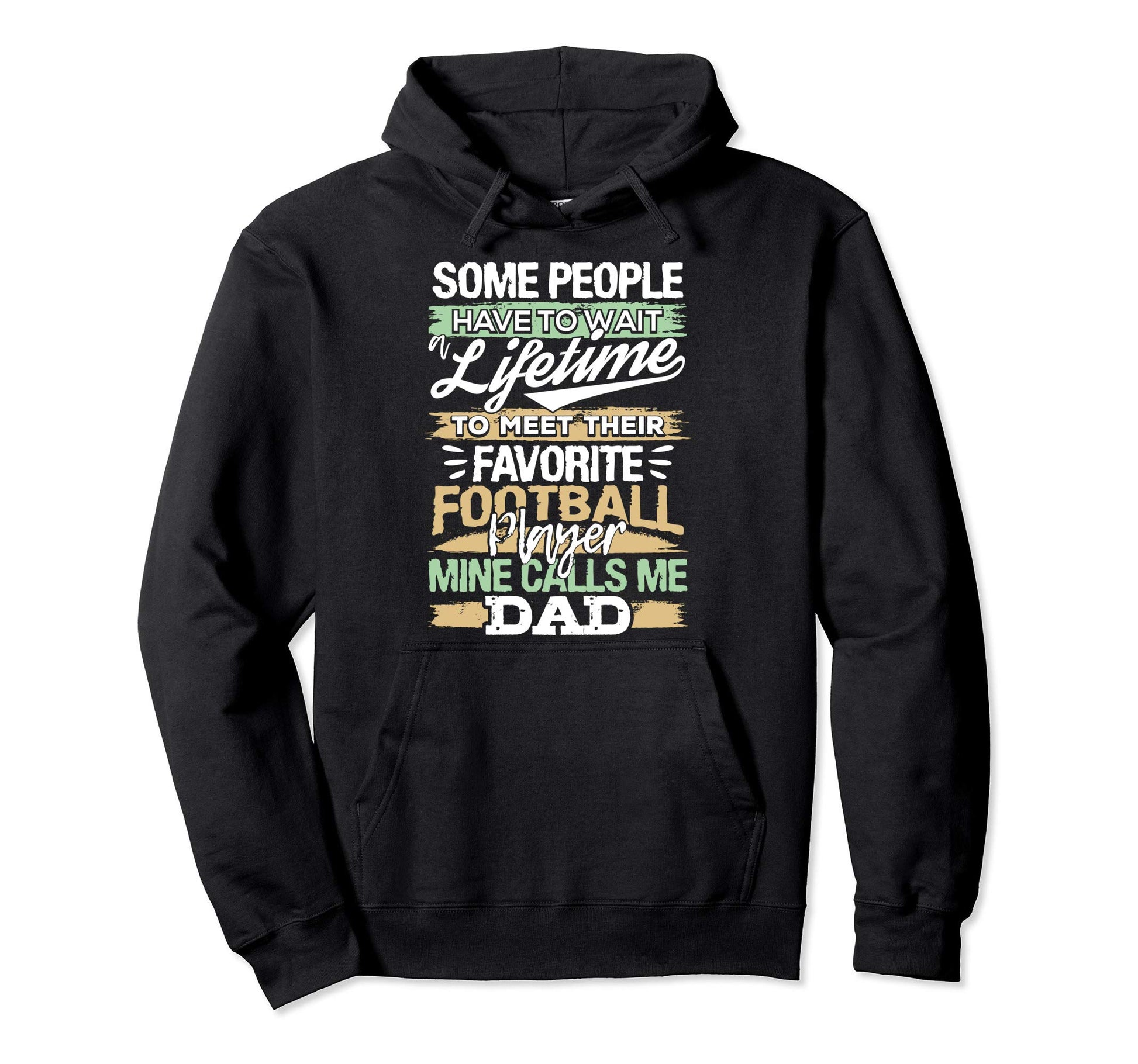 My Favorite Football Player Calls Me Dad Hoodie - Aesthetic Graphic Unisex - T-Shirt, Sweatshirt, Hoodie