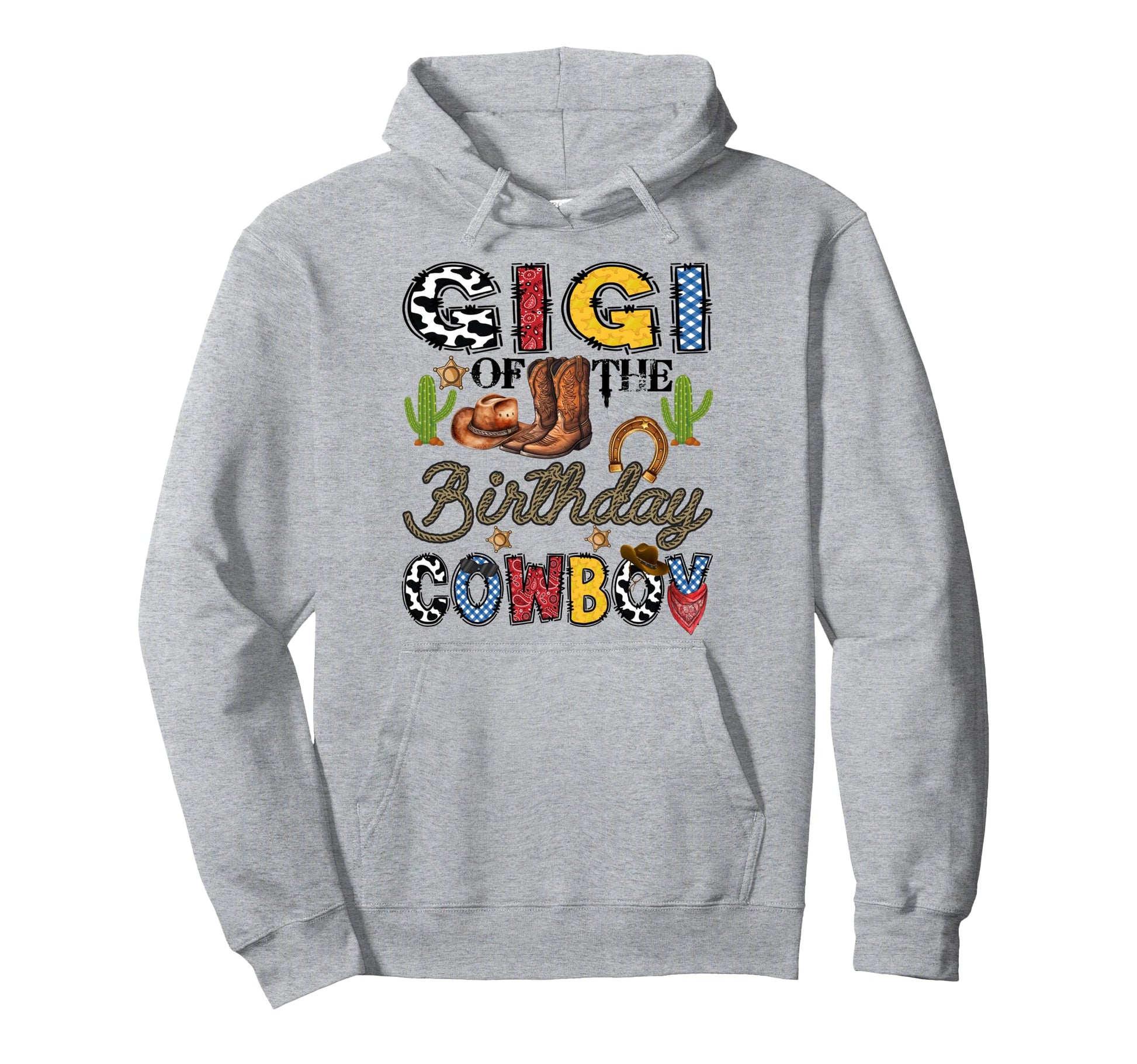 Gigi Birthday Cowboy Western Birthday Hoodie - Casual Everyday Wear Unisex - T-Shirt, Sweatshirt, Hoodie