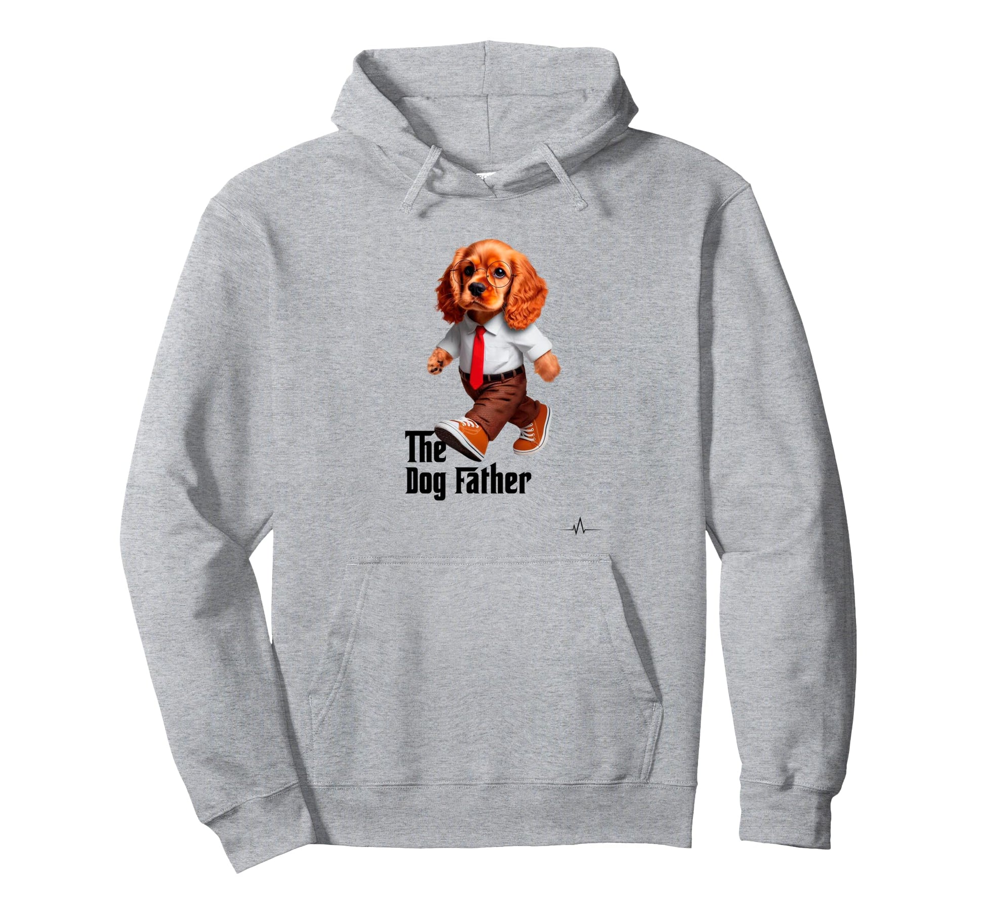 Dog Father Pet Funny Dog Dad Hoodie - Streetwear Style Unisex - T-Shirt, Sweatshirt, Hoodie